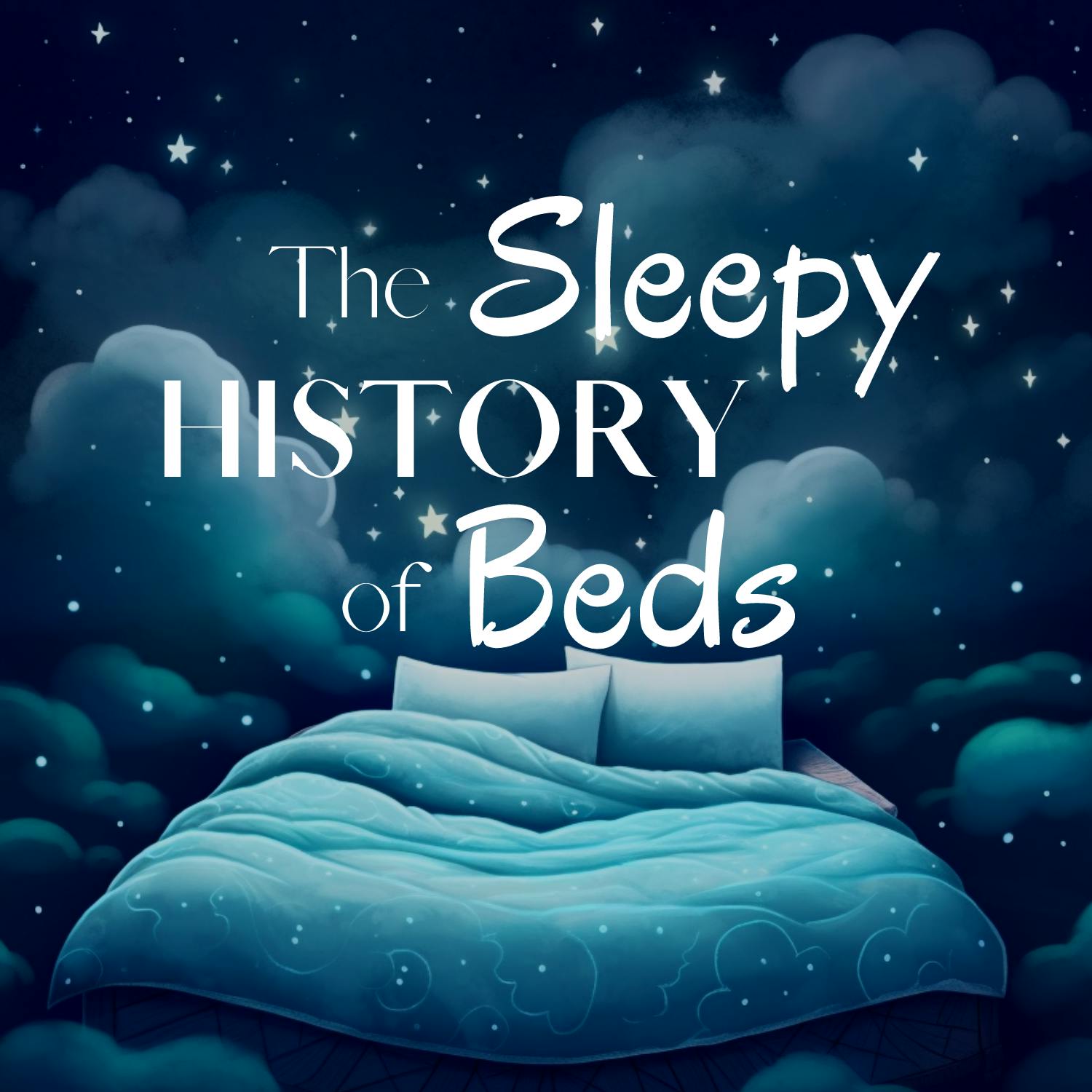 The Sleepy History of Beds