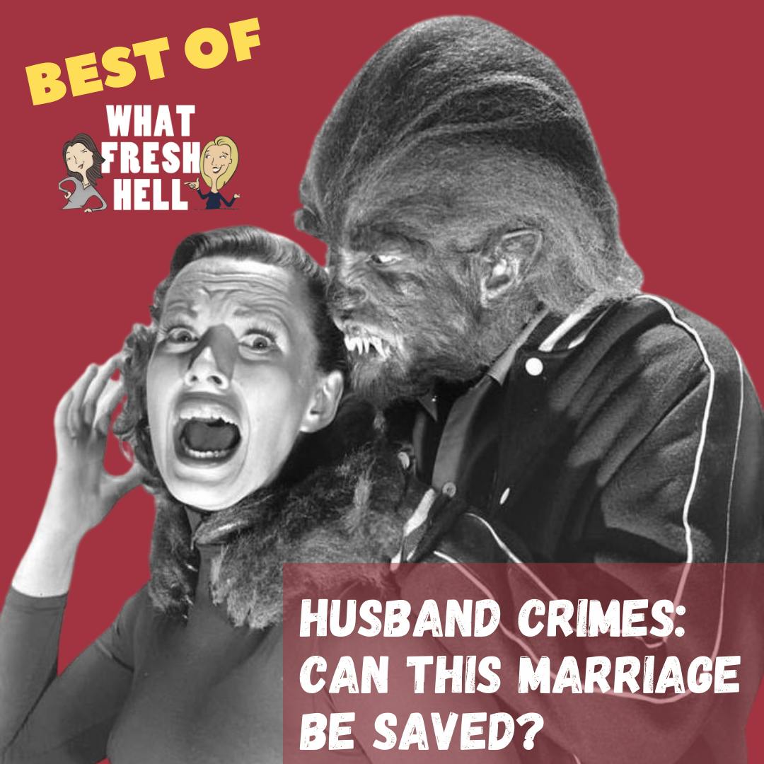 BEST OF: Husband Crimes- Can This Marriage Be Saved? Image