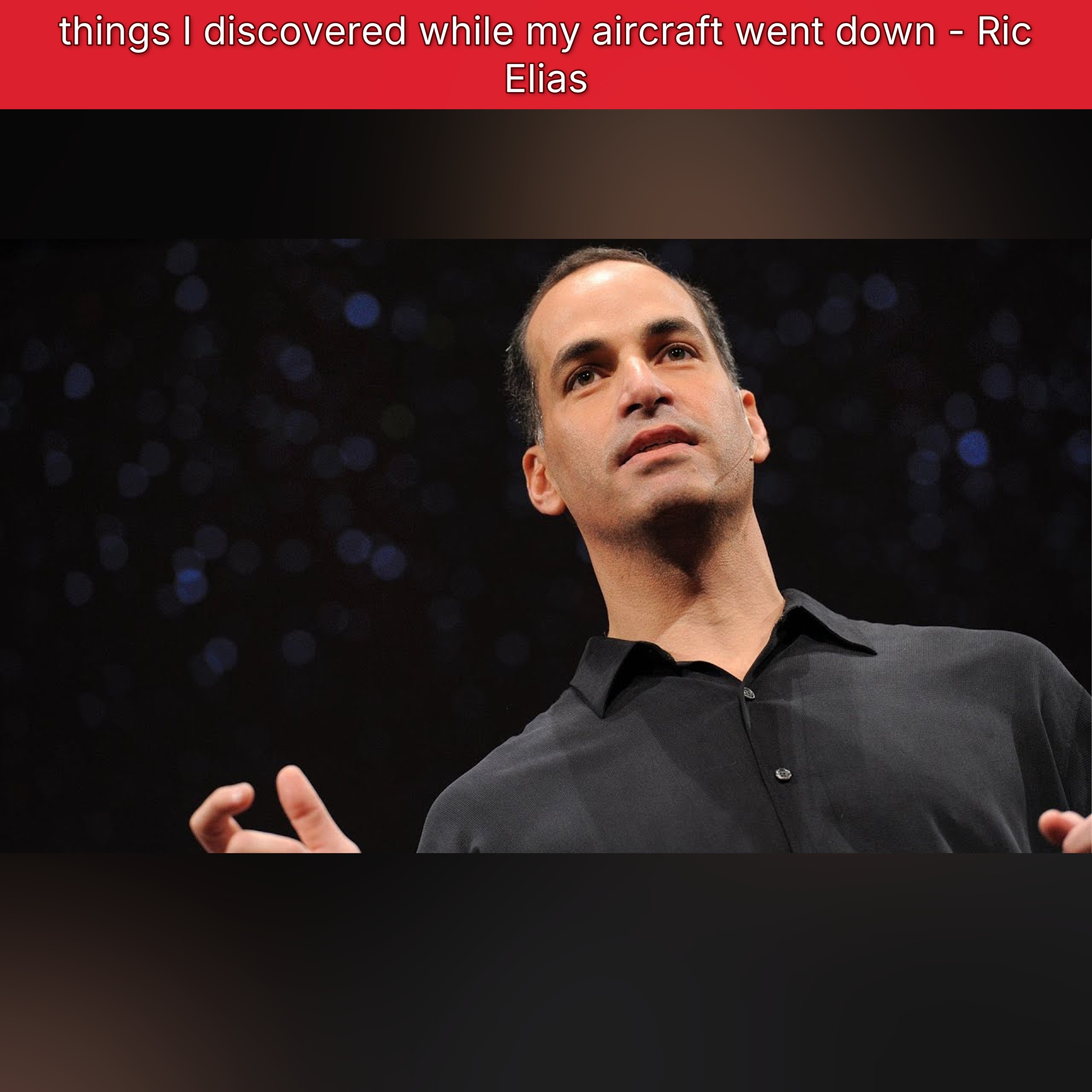 things I discovered while my aircraft went down - Ric Elias episode artwork