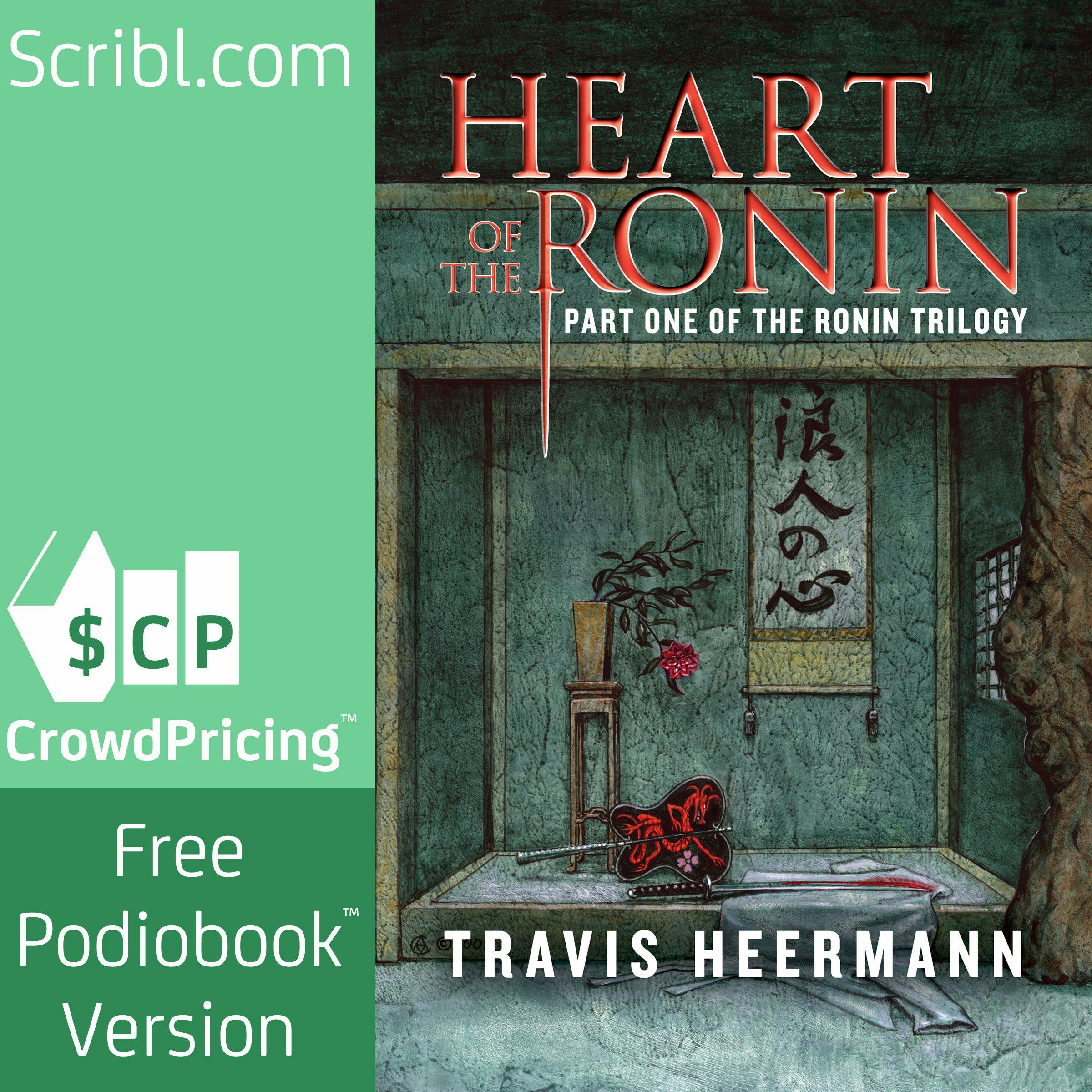 Heart of the Ronin:Travis Heermann | Scribl
