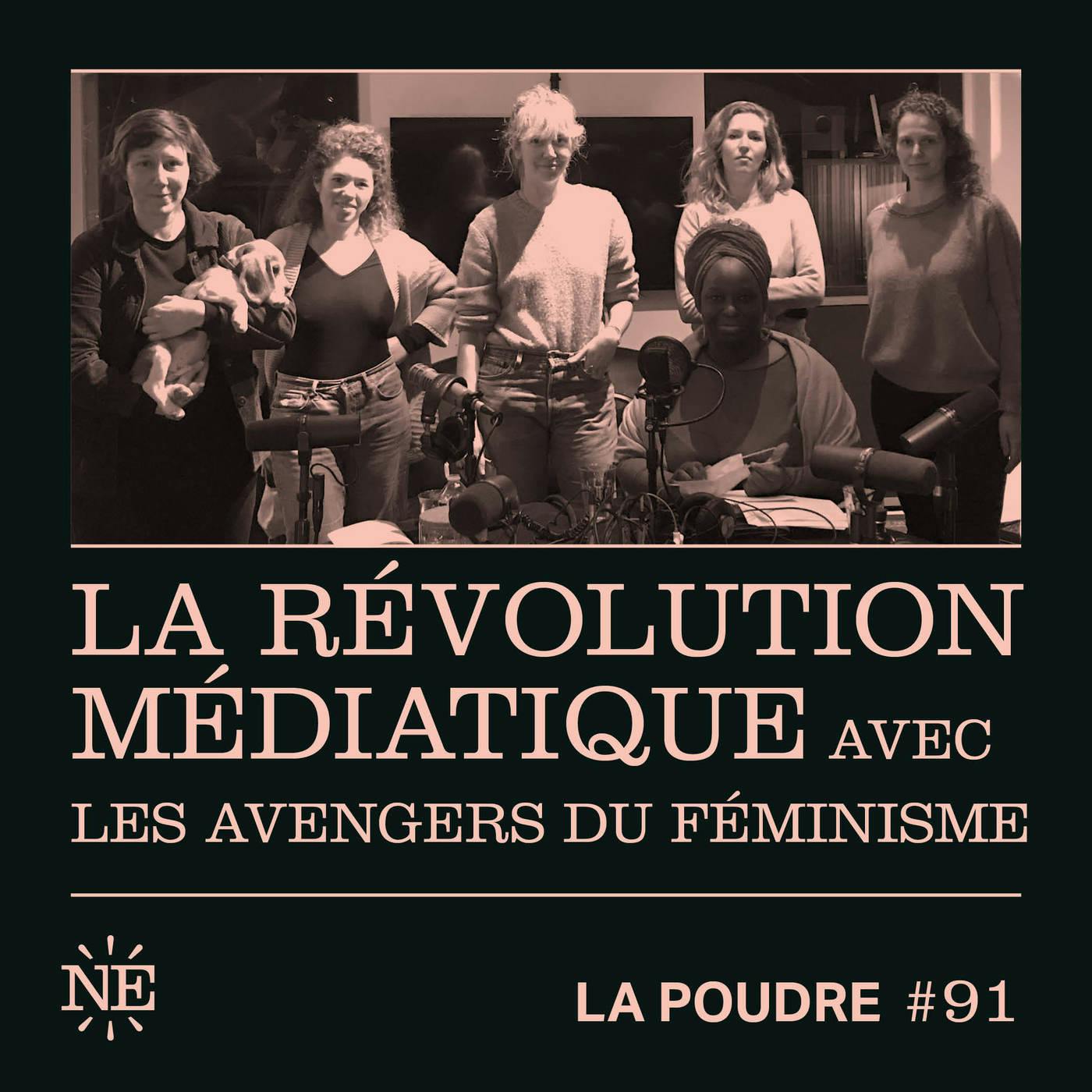 Épisode 91 - La révolution médiatique avec les Avengers du féminisme