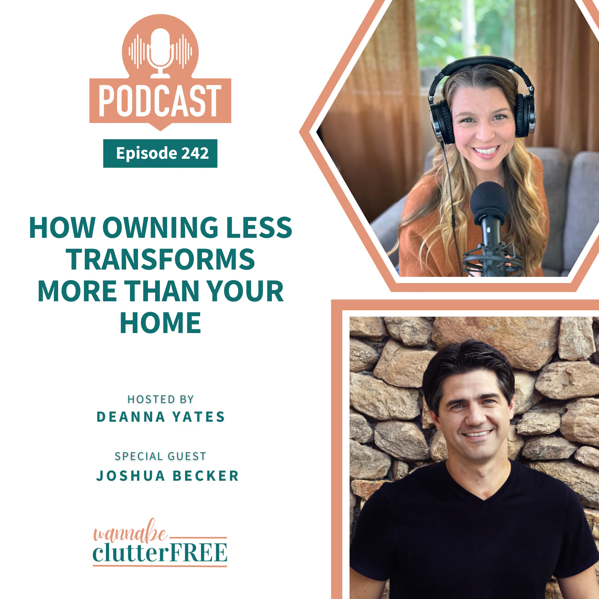 How Owning Less Transforms More Than Your Home With Joshua Becker (Ep 242) — Wannabe Clutter Free | Declutter, Simplify, Find Freedom cover