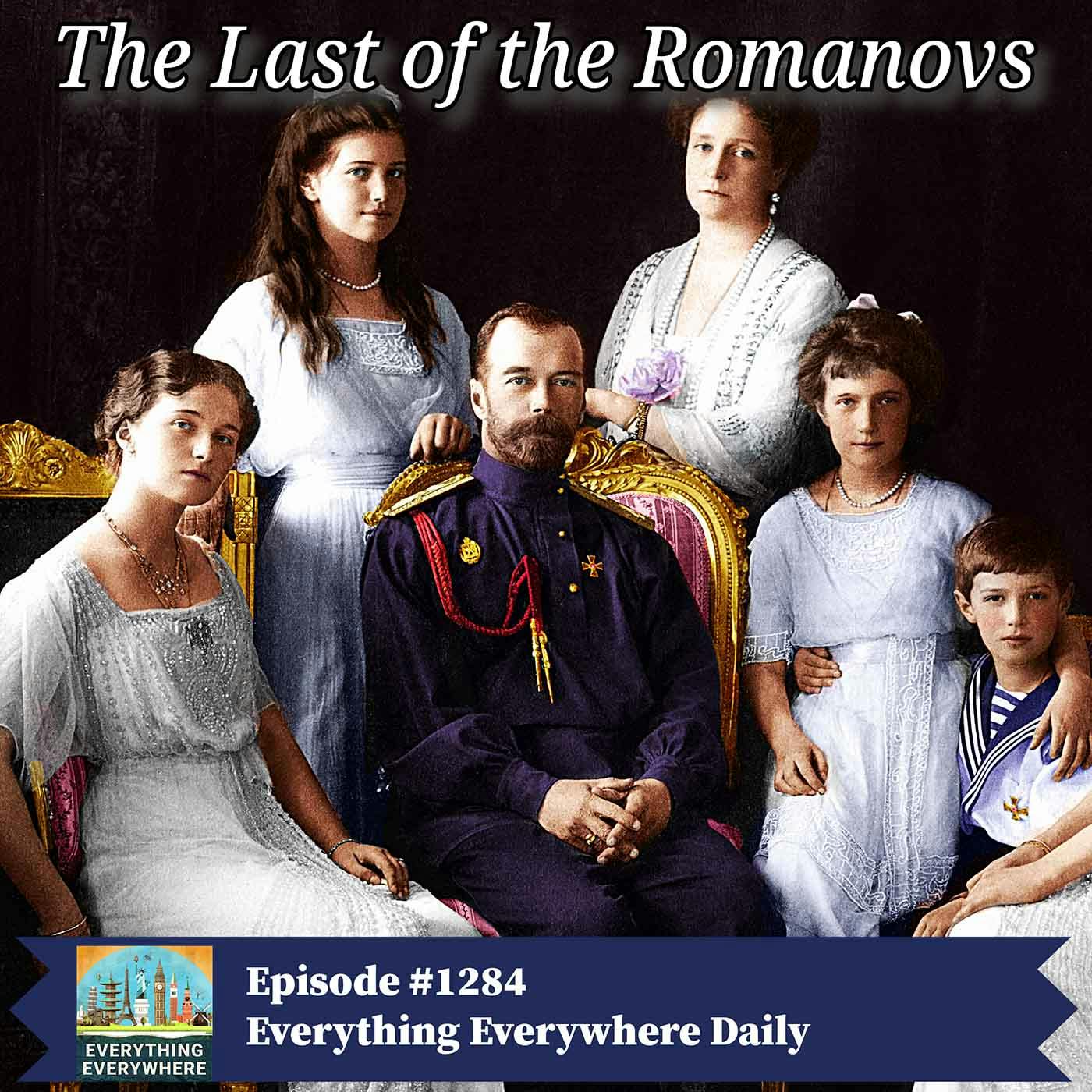 The Last of the Romanovs (Encore)