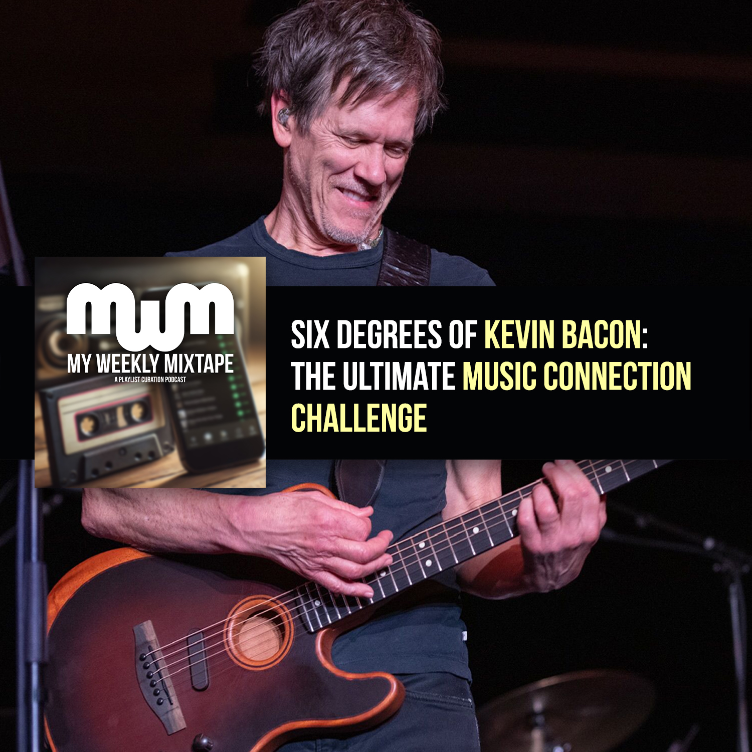 My Weekly Mixtape - Six Degrees of Kevin Bacon: The Ultimate Music Connection Challenge