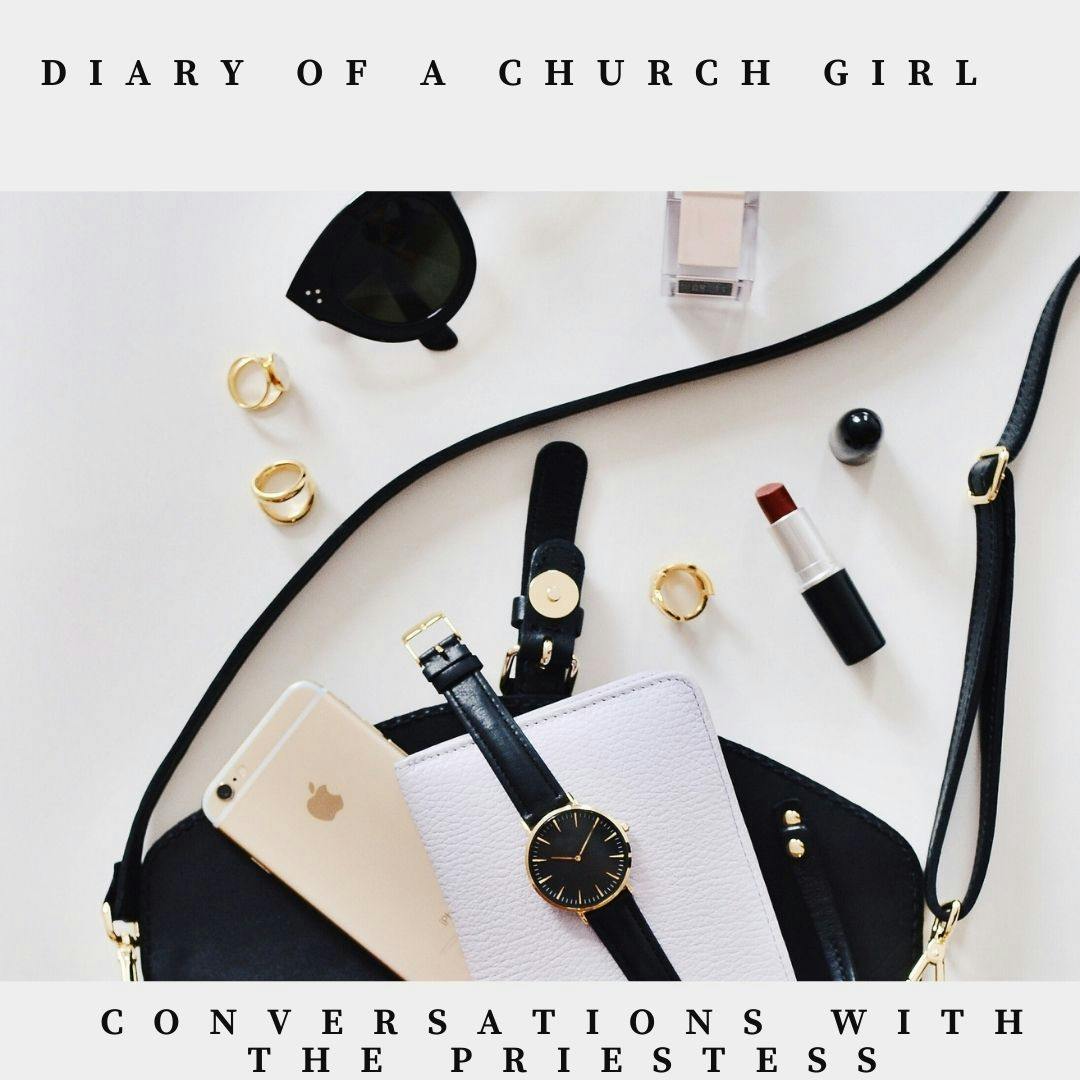 Diary of a Church Girl Chapter 5 #talk2priestess Diary of a Church Girl Chapter 5 #talk2priestess