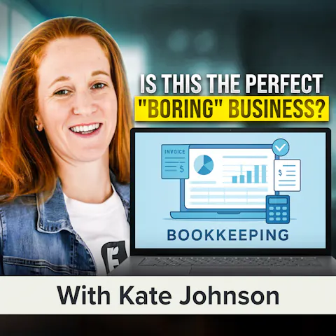 Cover art for Flexible, Profitable, and In-Demand: Could a Bookkeeping Business Be Your Golden Ticket? | Kate Johnson (MU Classic)