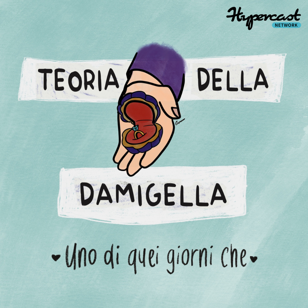 LA TEORIA DELLA DAMIGELLA | Uno Di Quei Giorni Che S.2 Ep.8
