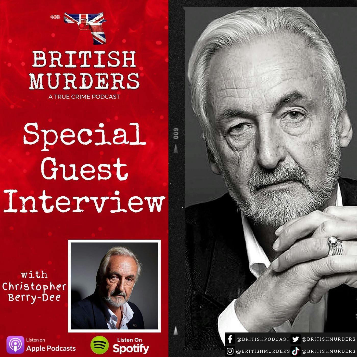 Interview #3 | Christopher Berry-Dee (Criminologist and Author)