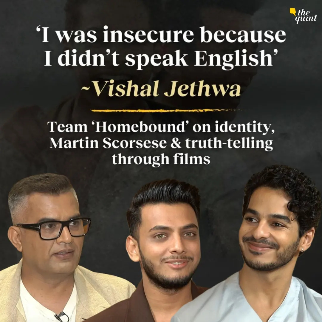 “I Was Insecure Because I Couldn’t Speak English”: ‘Homebound’ Actor Vishal Jethwa | The Quint