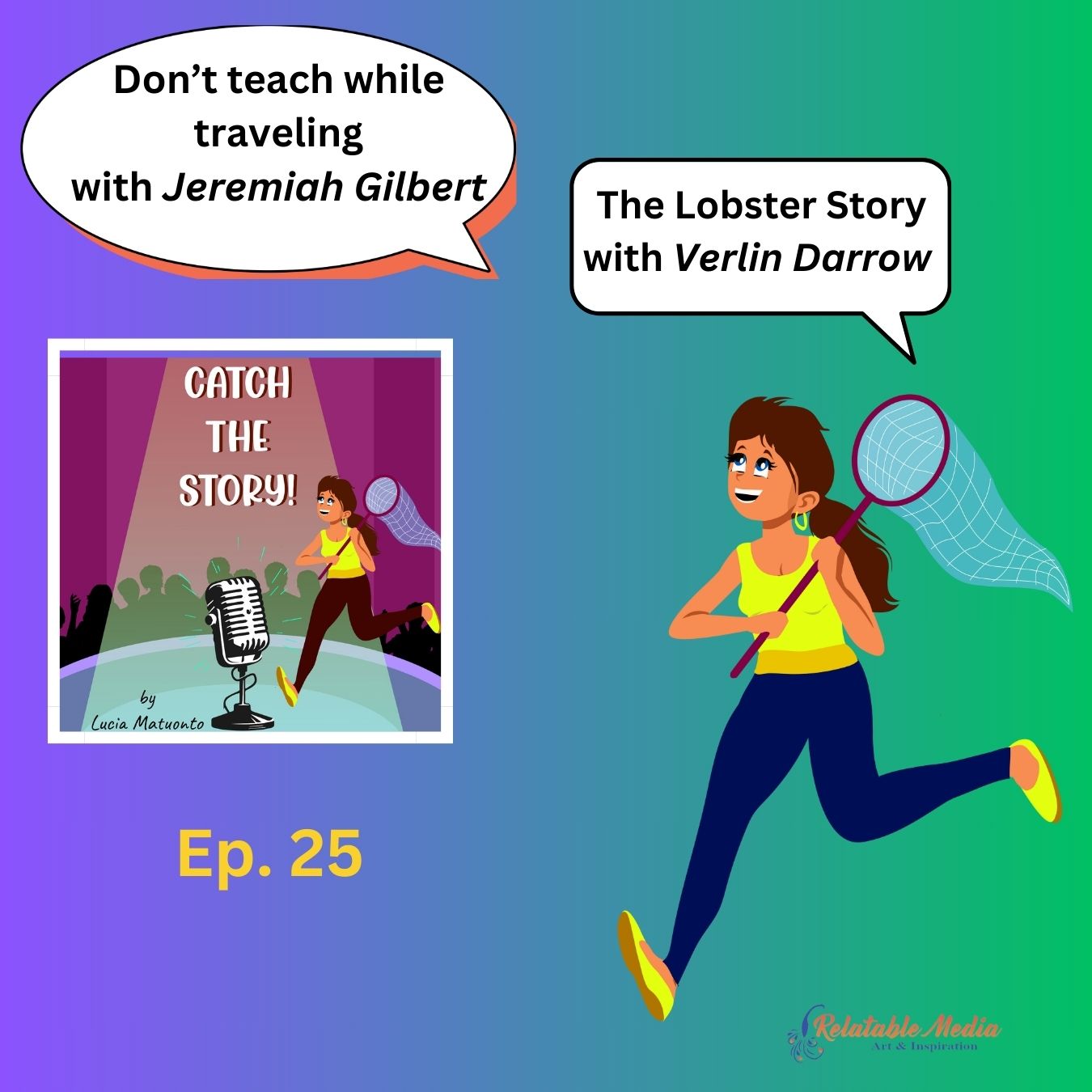 Don’t Teach While Traveling and The Lobster Story episode artwork
