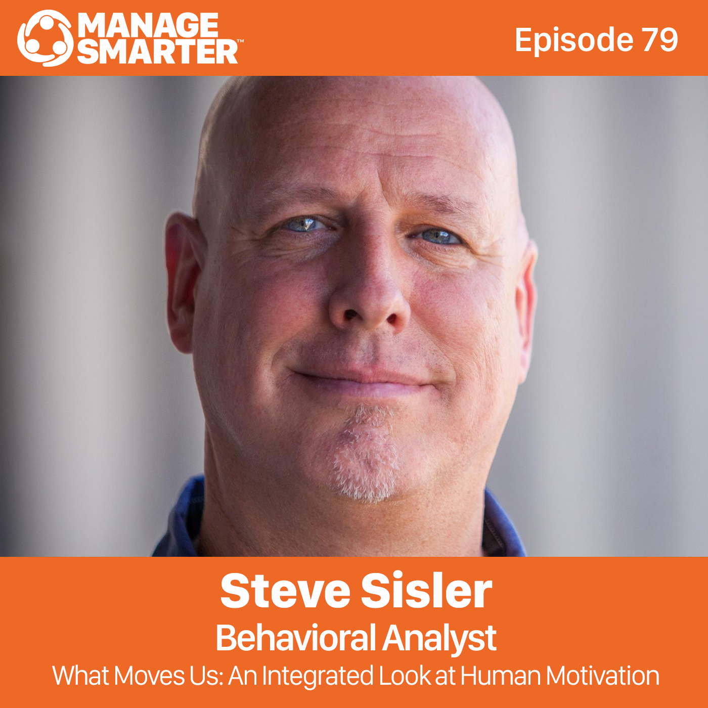 79 What Moves Us: An Integrated Look at Human Motivation episode artwork