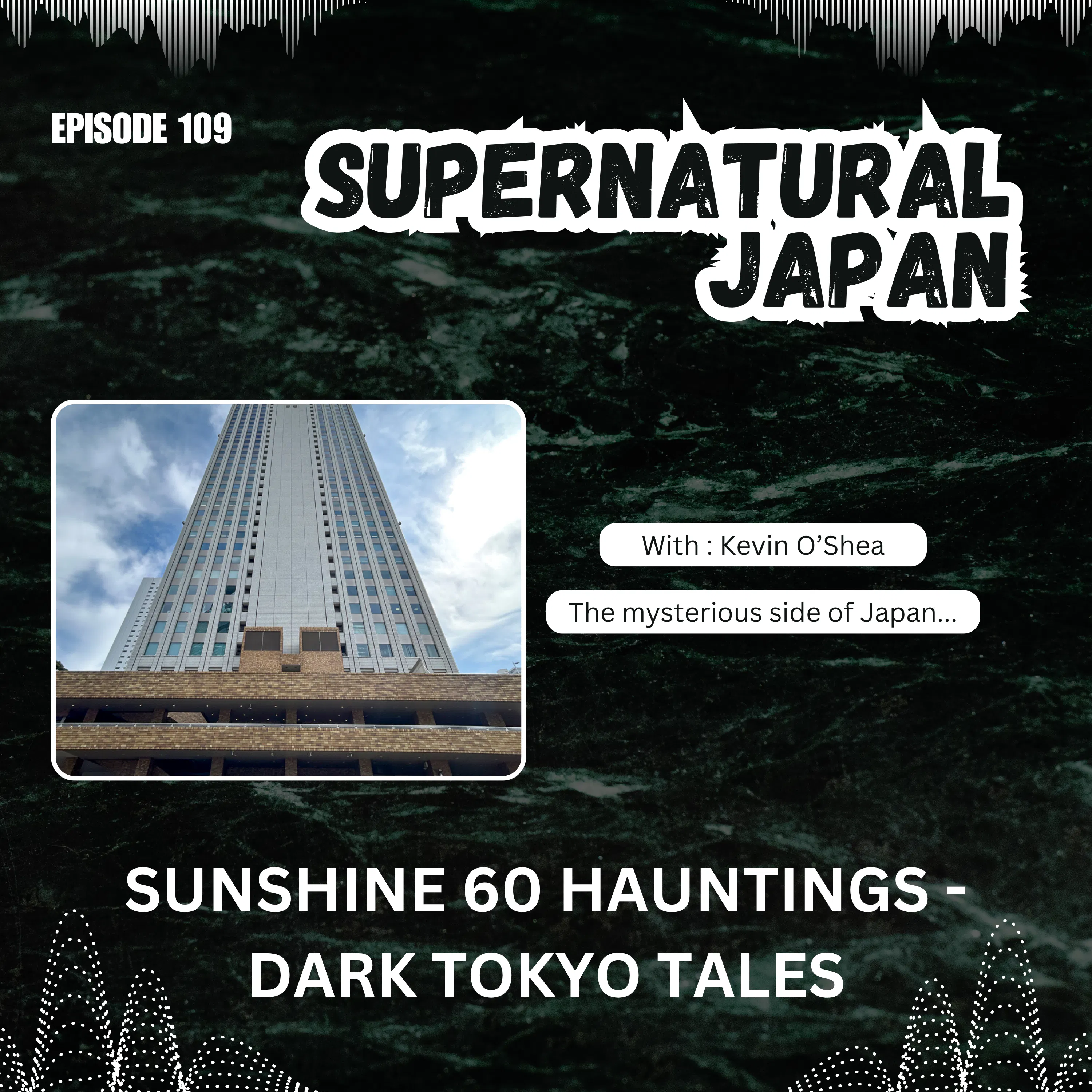 Sunshine 60 Hauntings - Dark Tokyo Tales episode artwork