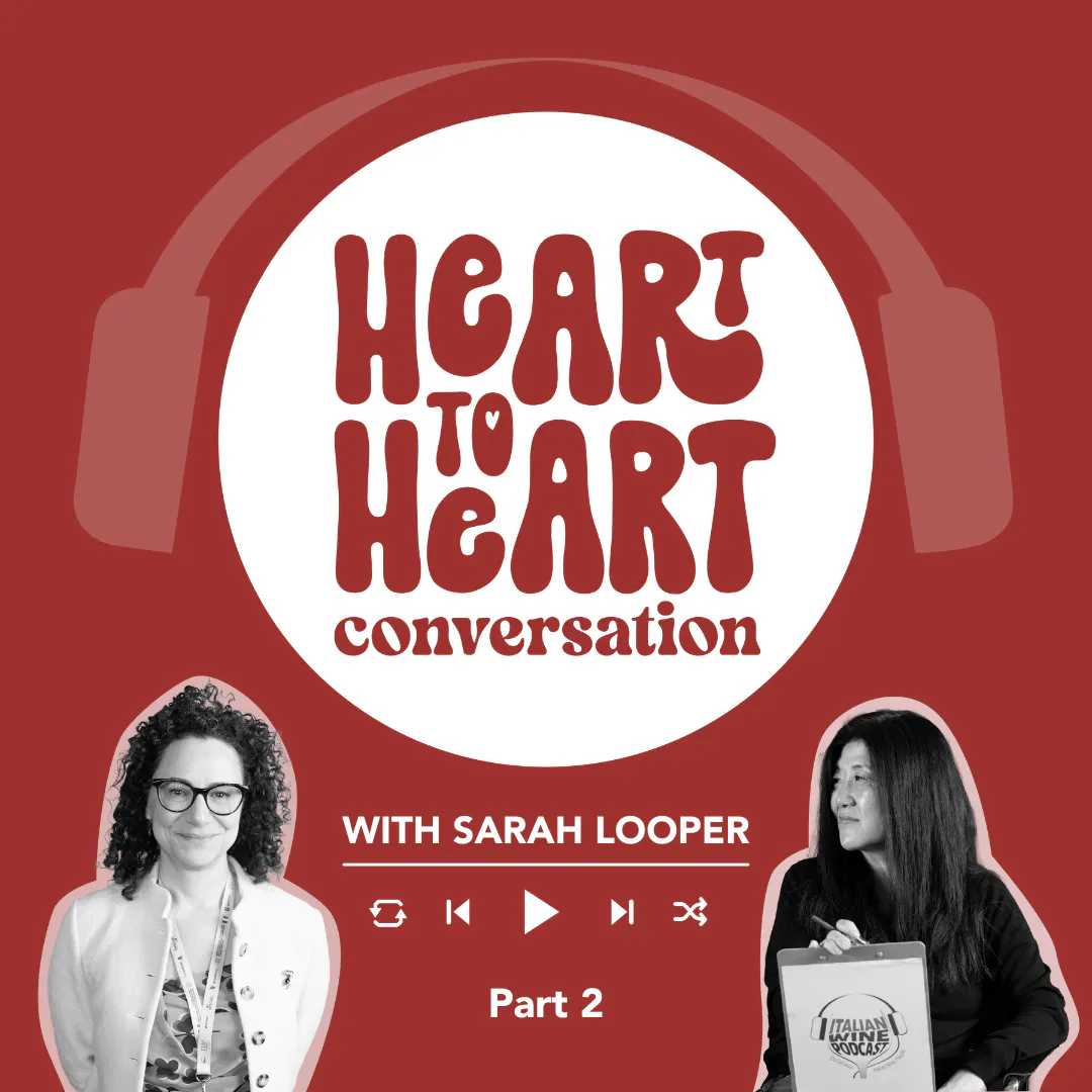 Ep. 2759 Part 2 – The VIA Educational Program & Italian Wine | Heart-to-Heart Conversation with Sarah Looper episode artwork