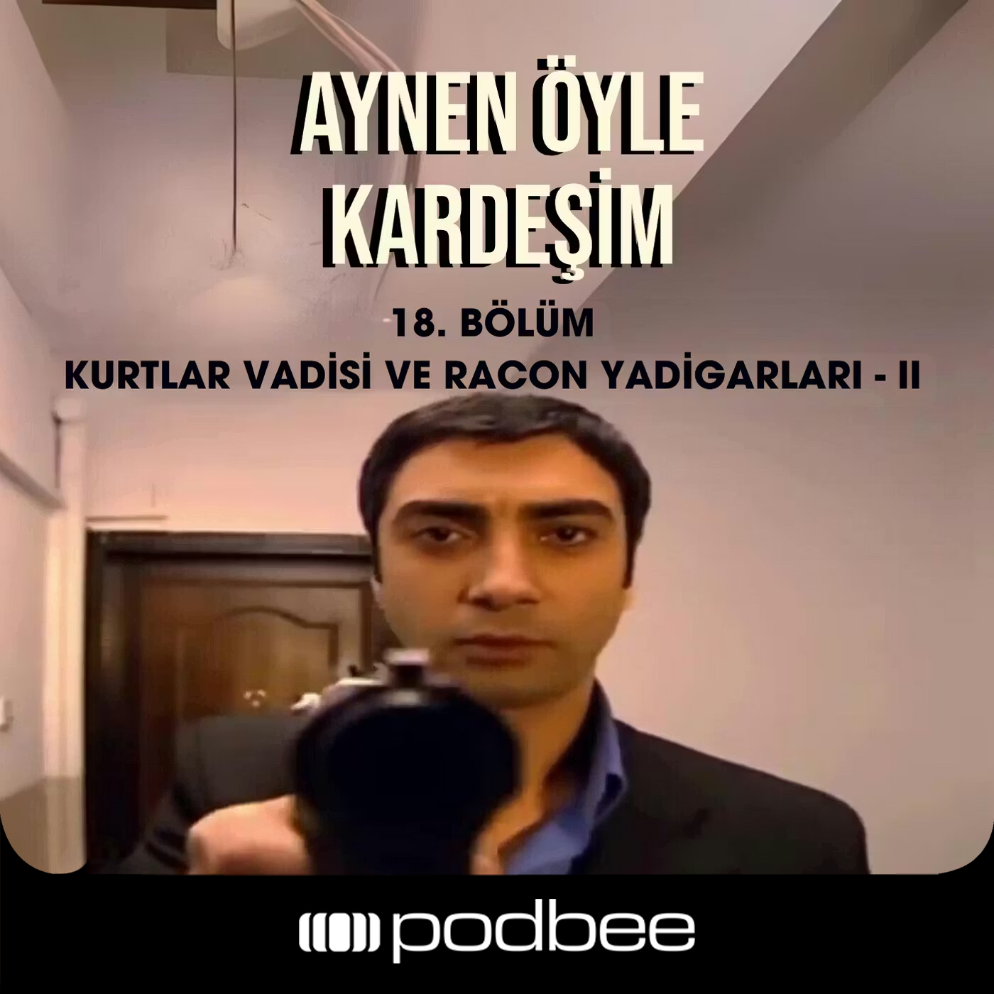 Kurtlar Vadisi ve Racon Yadigarları - II