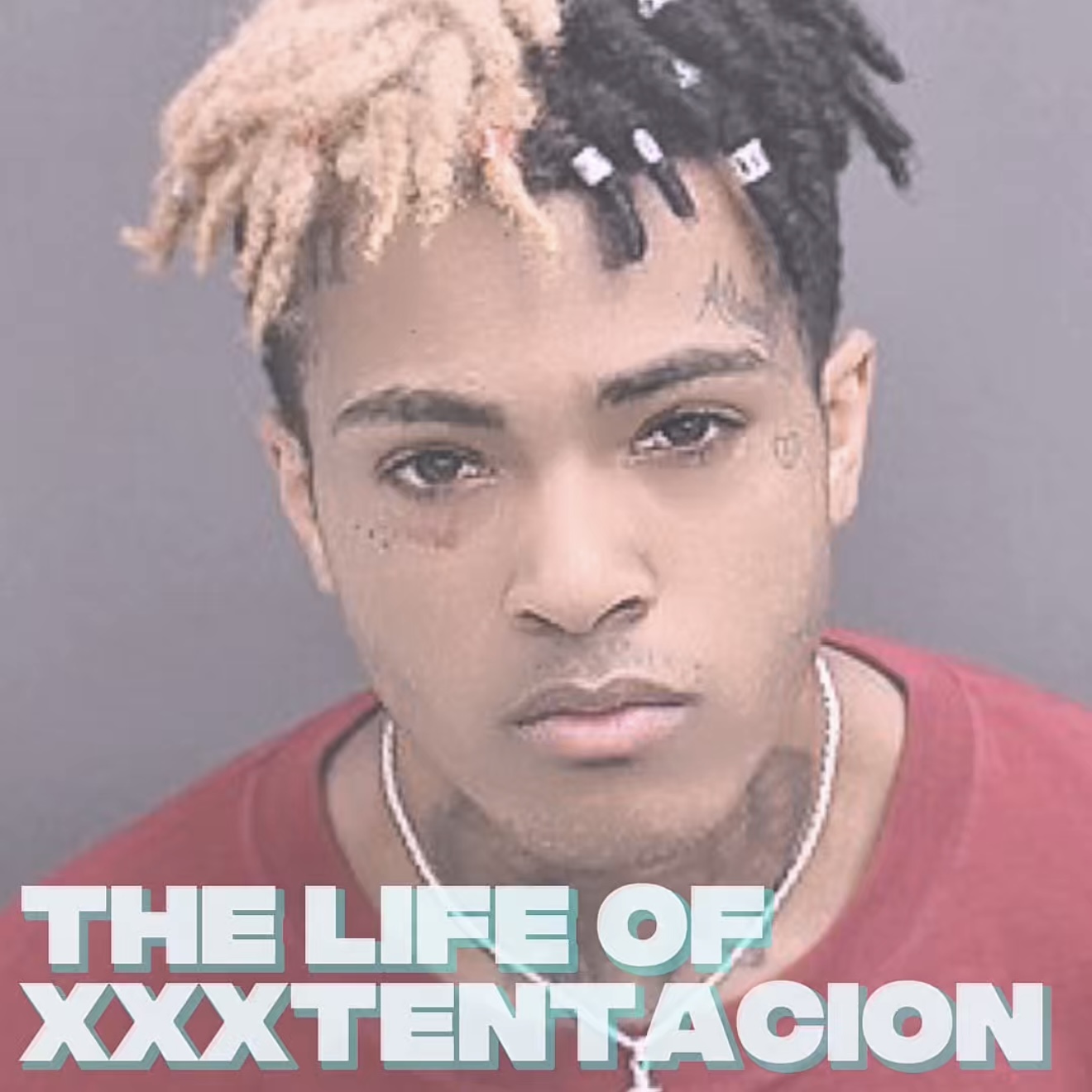 The Life of XXXTentacion episode artwork