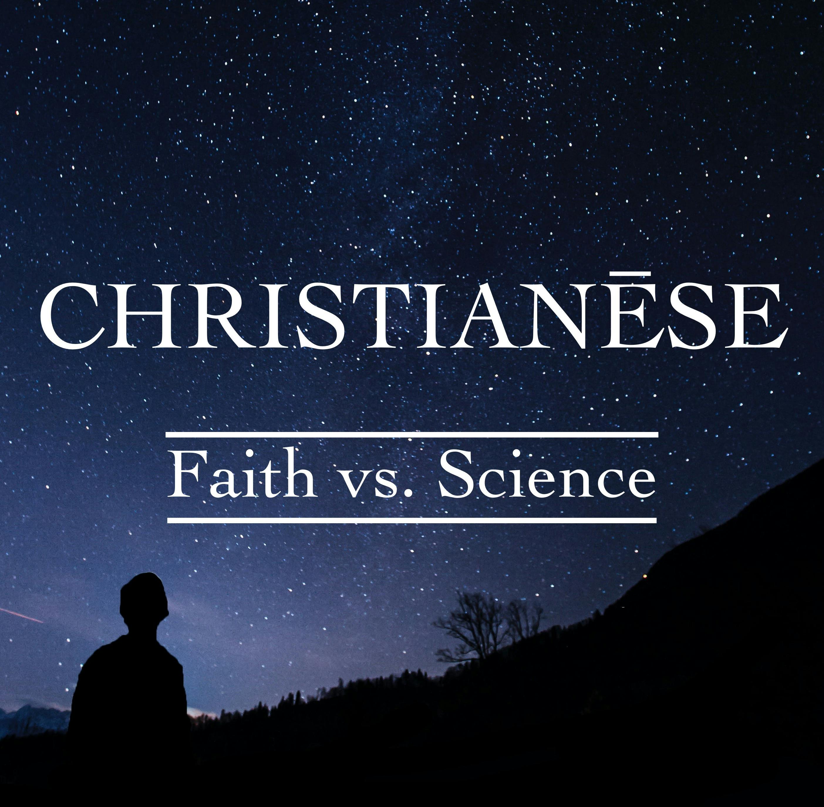 Faith vs. Science