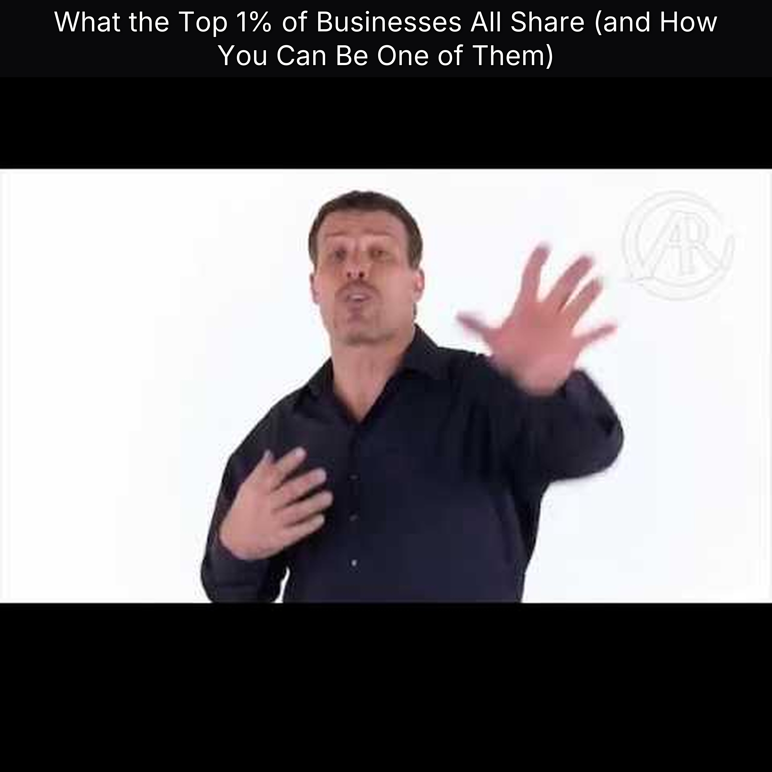 What the Top 1% of Businesses All Share (and How You Can Be One of Them)