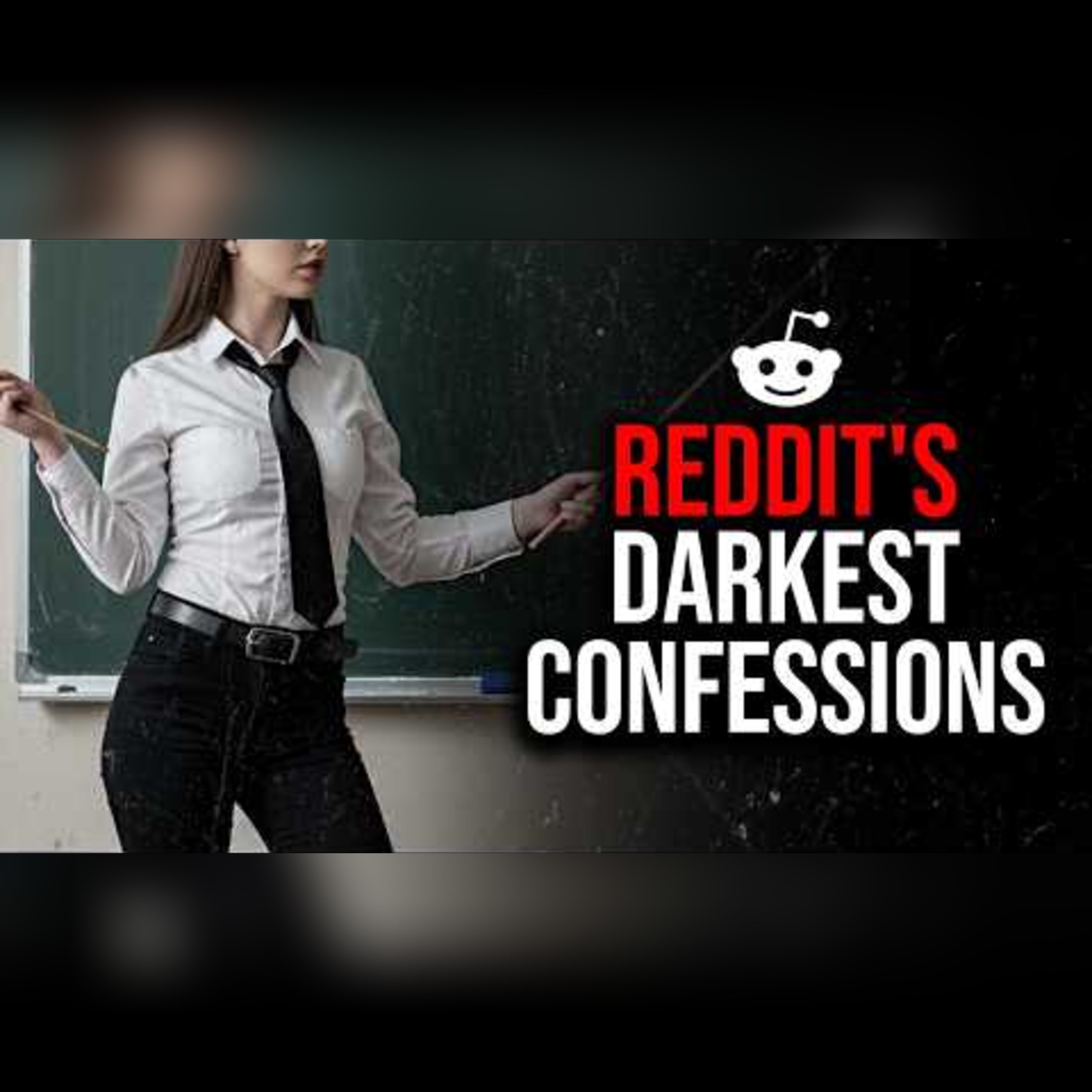 Episode 70: Darkest Reddit Confessions