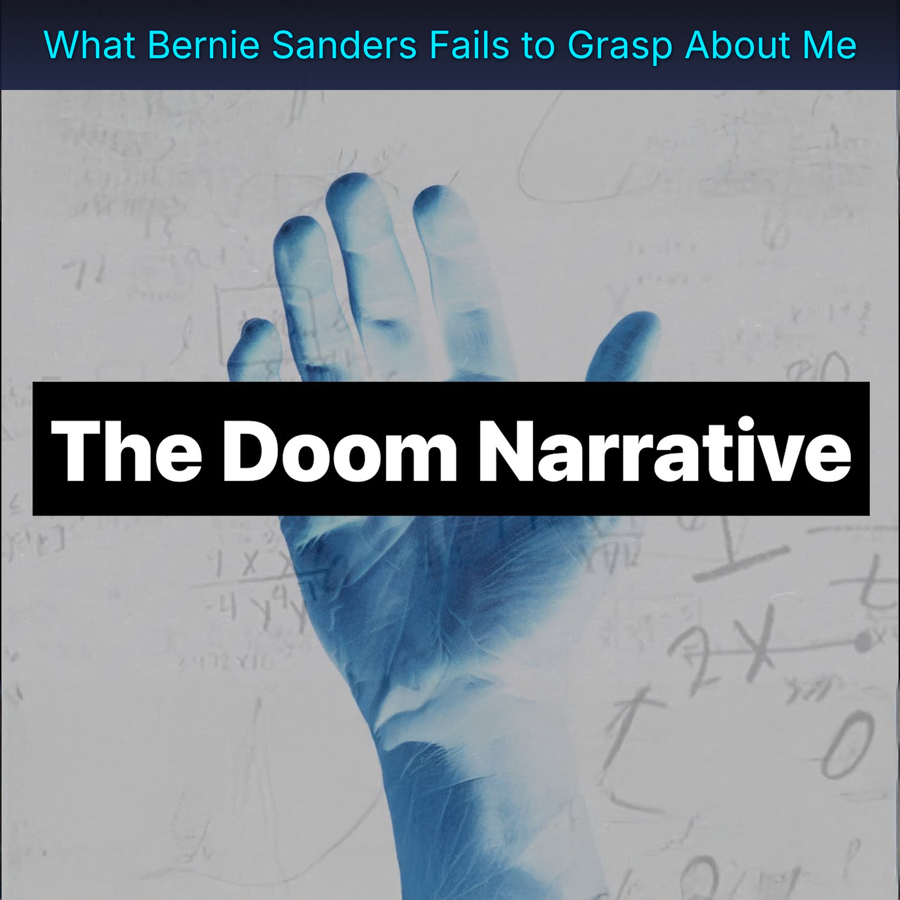 What Bernie Sanders Fails to Grasp About Me