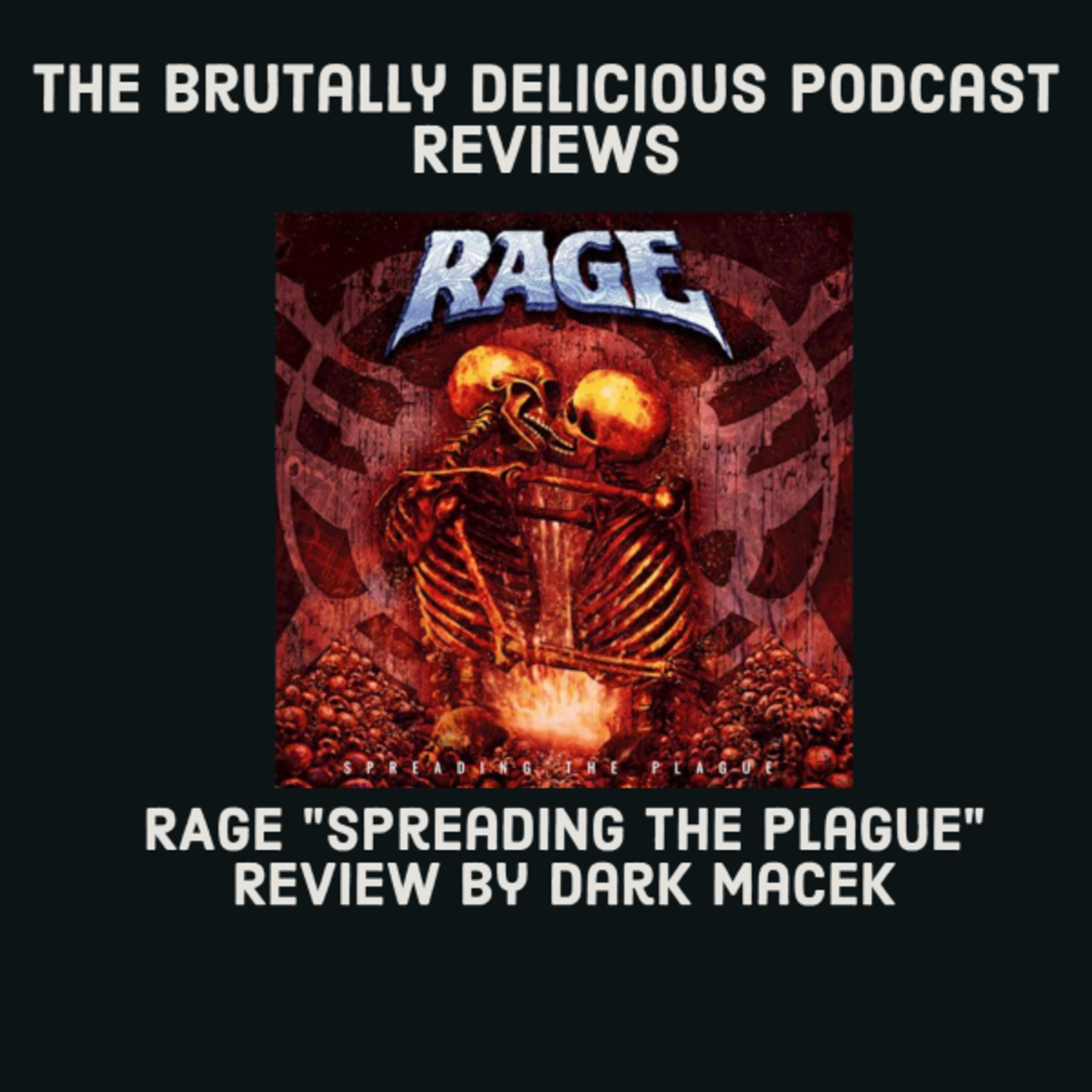 RAGE "Spreading The Plague" Review by Dark Macek episode artwork