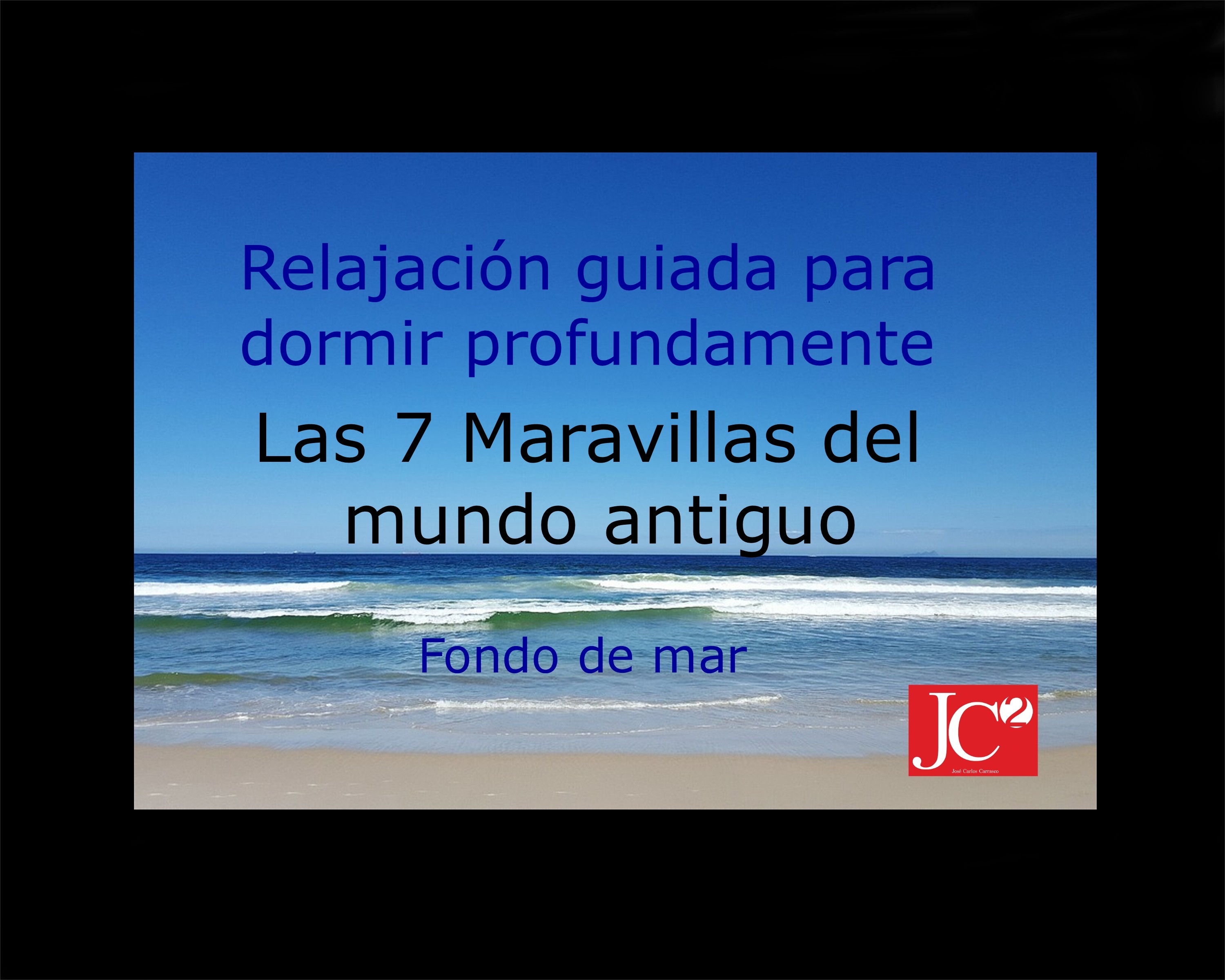LAS 7 MARAVILLAS DEL MUNDO ANTIGUO | Relajación guiada para conciliar el sueño profundo (V.3 Fondo de costa) episode artwork