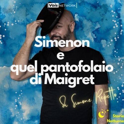 Simenon e quel pantofolaio di Maigret Simenon e quel pantofolaio di Maigret