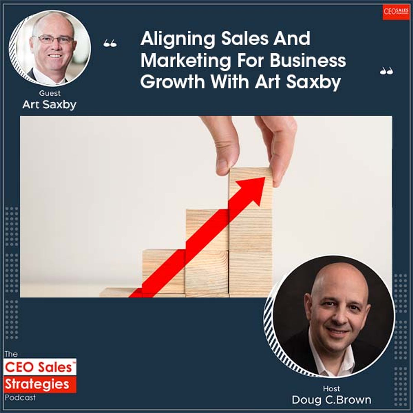 Aligning Sales And Marketing For Business Growth With Art Saxby [Episode 42] episode artwork