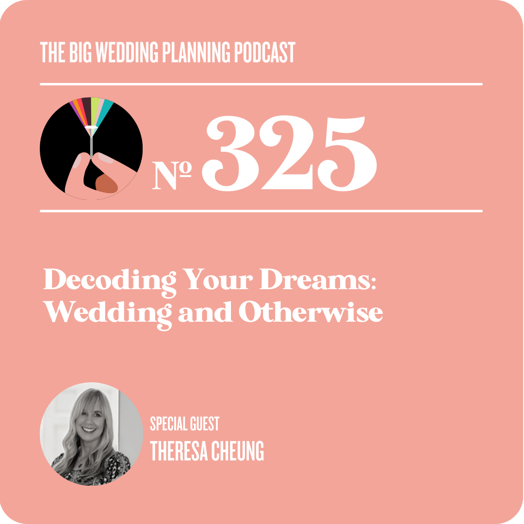 #325 Decoding Your Dreams: Wedding and Otherwise