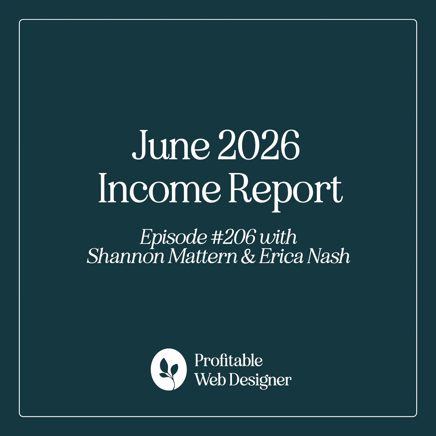 June 2026 Income Report EP 206 episode artwork