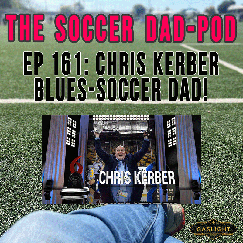 Episode 161: Chris Kerber | STL Blues & Soccer Dad episode artwork