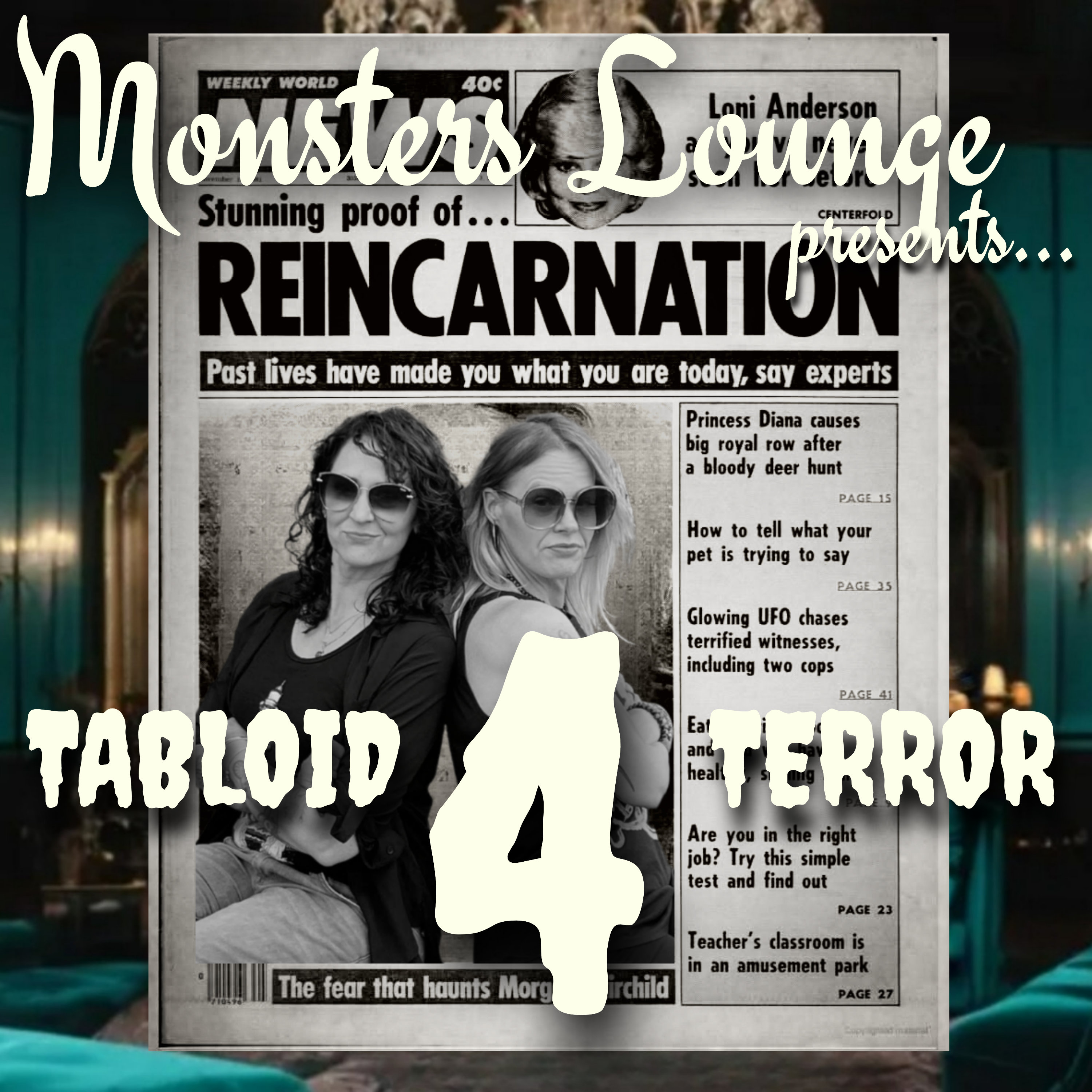 Tabloid Terror IV - Monsters Lounge Podcast