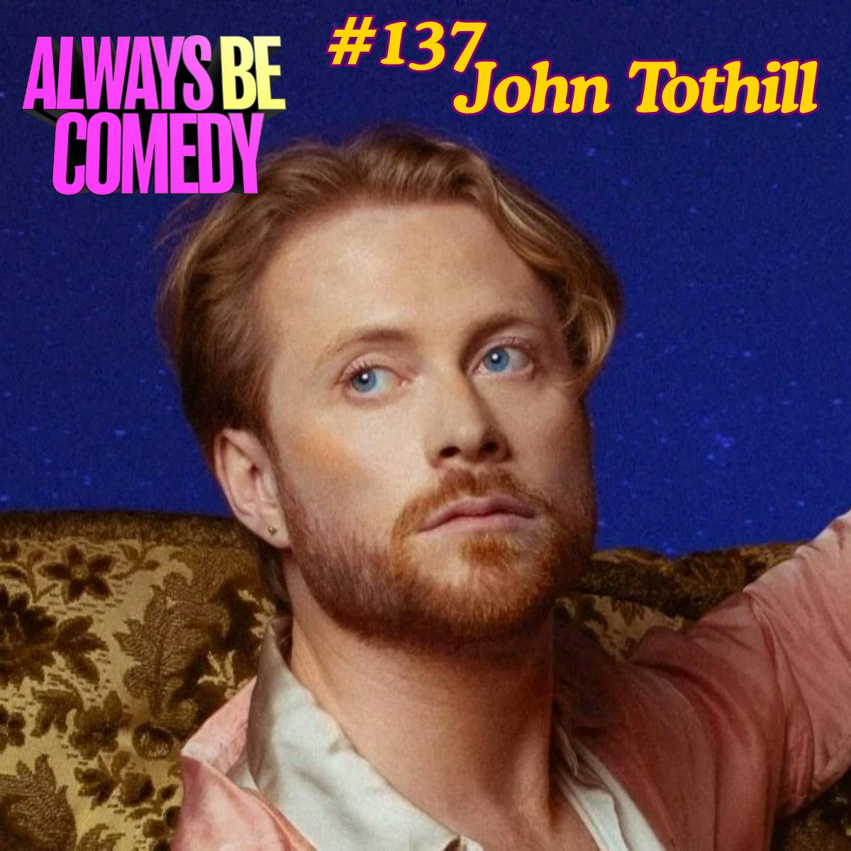 #137 John Tothill #137 John Tothill