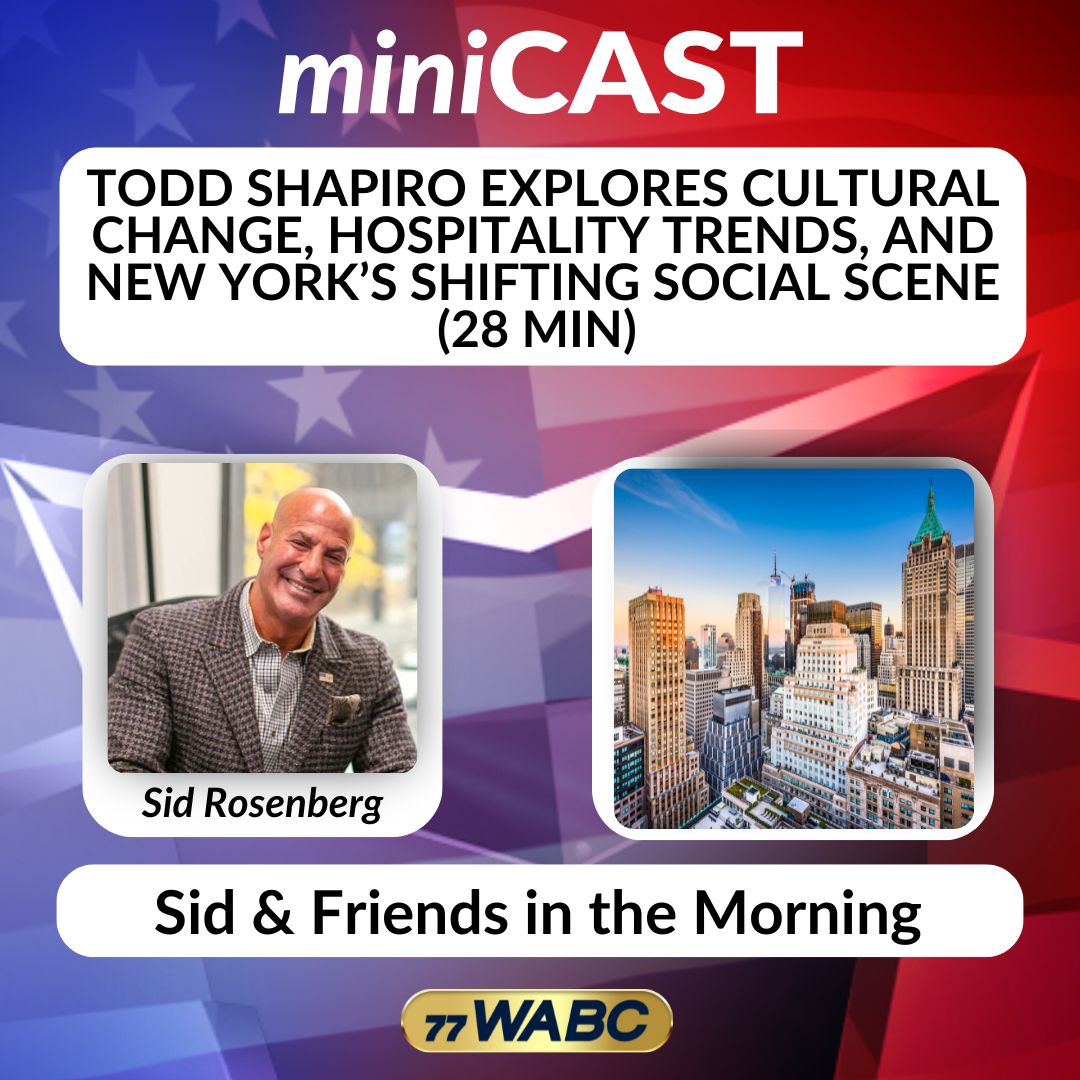 Todd Shapiro Explores Cultural Change, Hospitality Trends, and New York’s Shifting Social Scene (28 Min) | 12-28-25