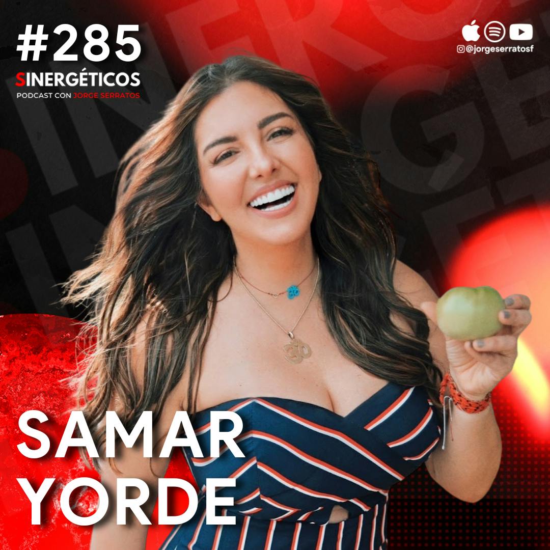 Cómo detener el ENVEJECIMIENTO y vivir más de 100 años | Samar Yorde | #285 Sinergéticos