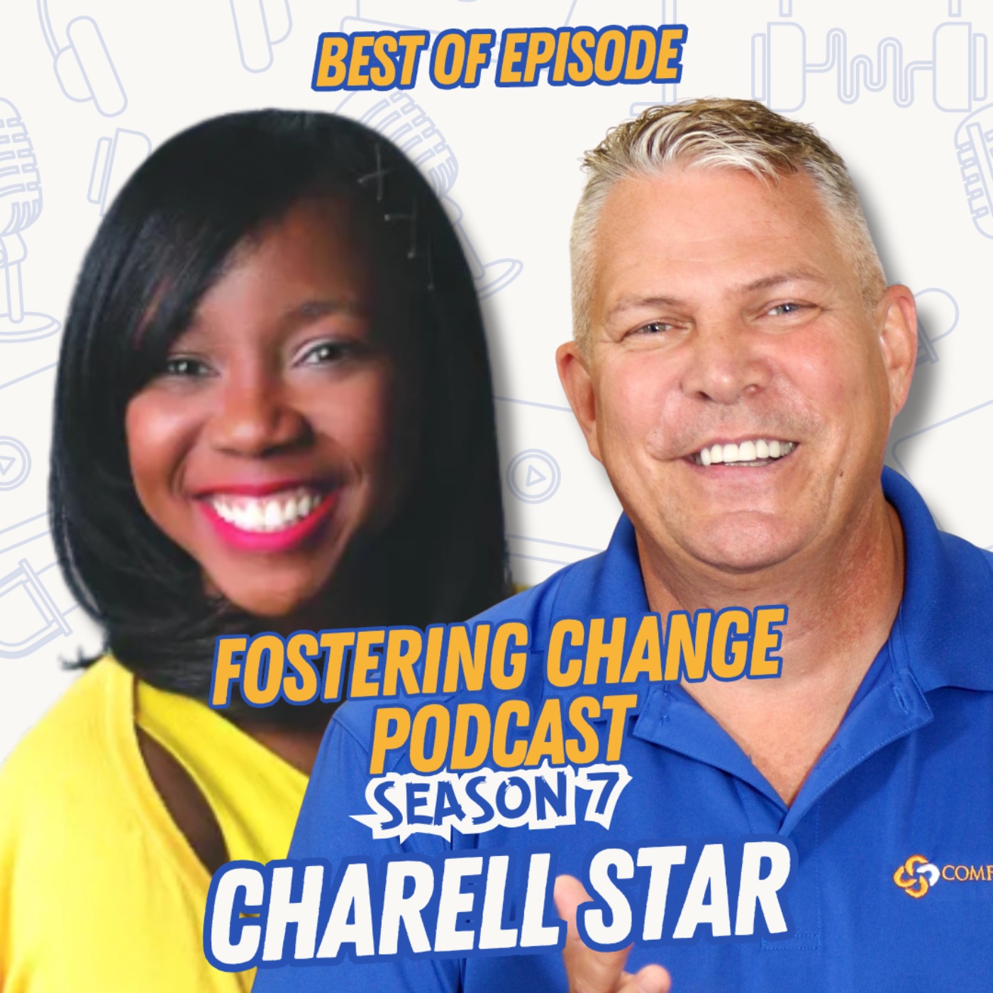 From Trash Bags to Triumph: Charell Star’s Inspiring Foster Care Journey - Fostering Change Podcast episode artwork