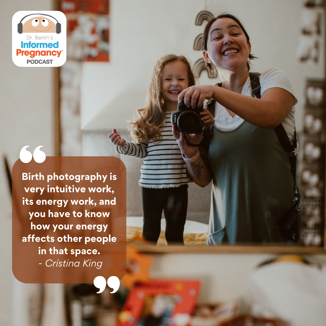 Ep. 376 Behind the Lens: Birth Photography with Cristina King
