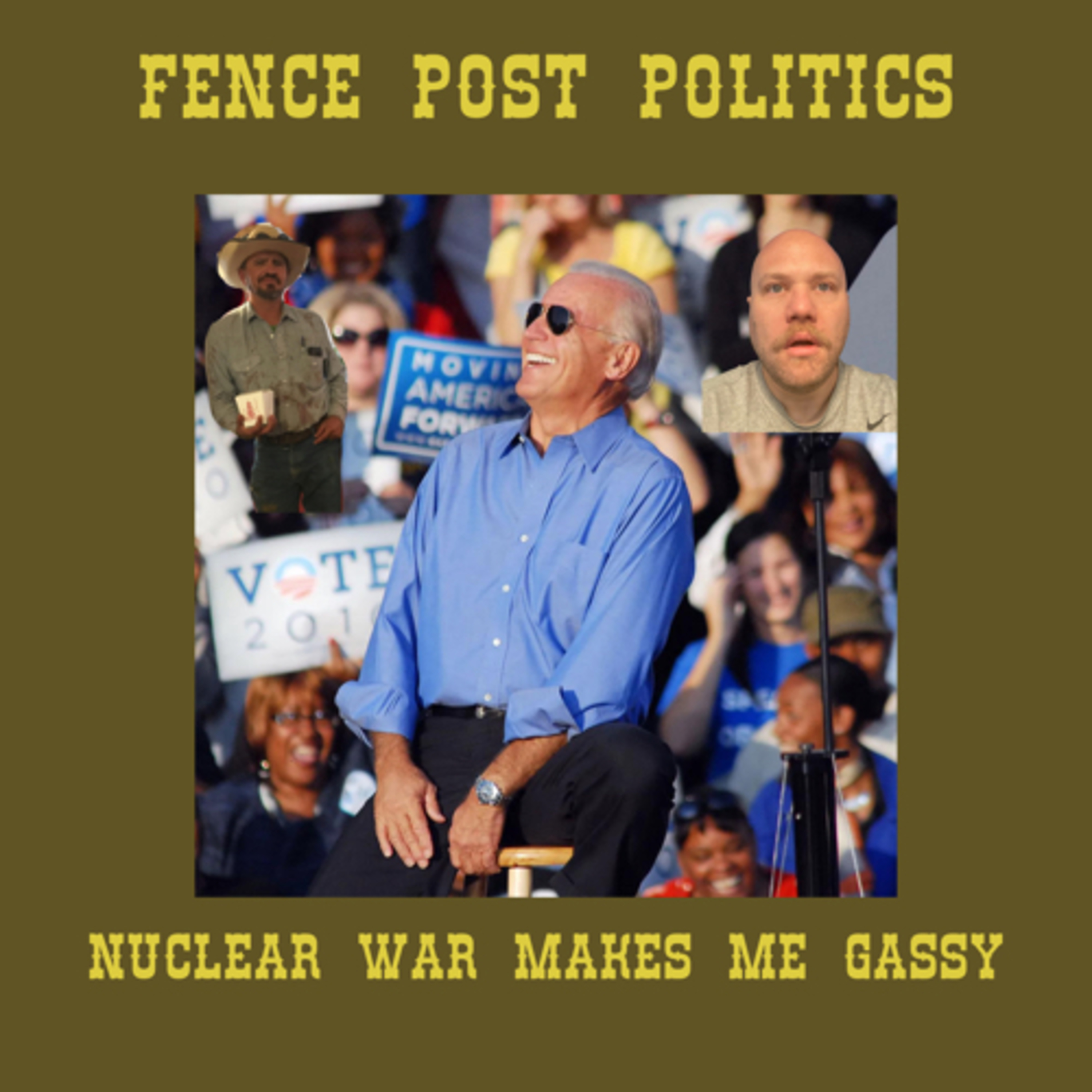 Fence Post Politics: Nuclear War Makes Me Gassy
