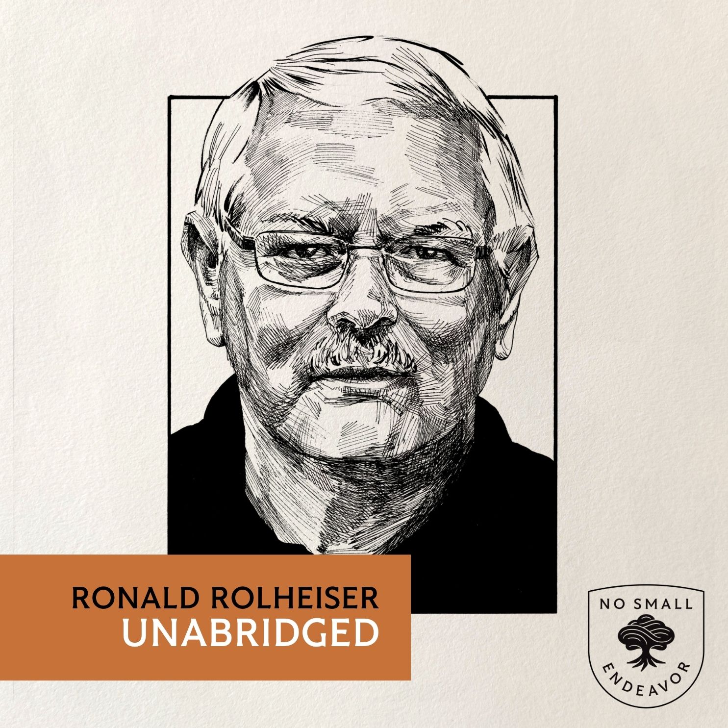252: Unabridged Interview: Ronald Rolheiser
