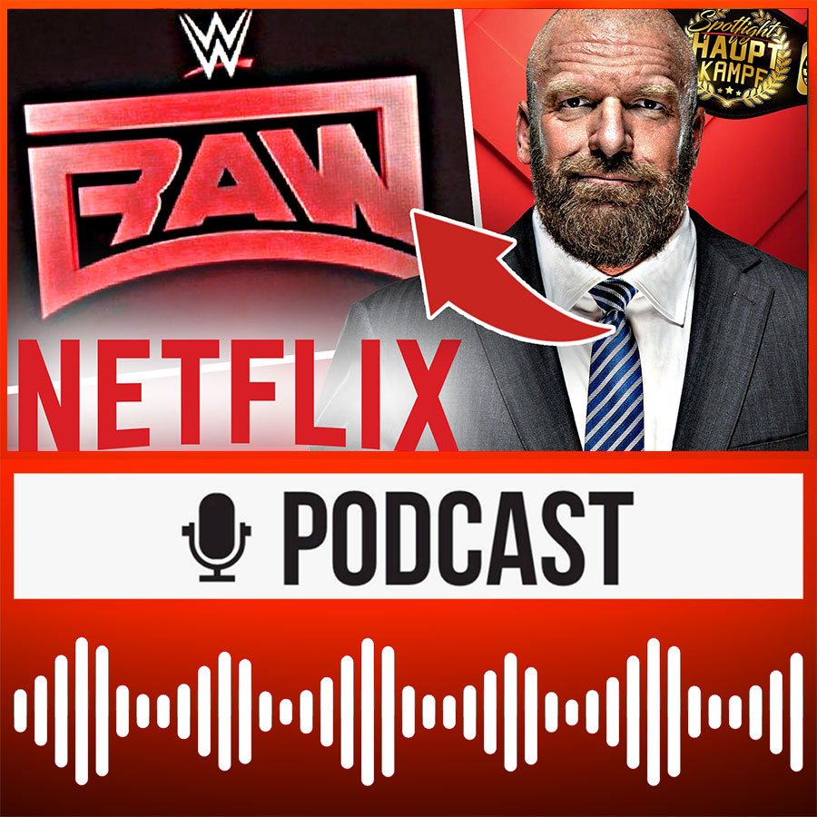 WWE auf Netflix: Was läuft wirklich + Müssen Fans mit Streaming-Problemen rechnen? | HAUPTKAMPF