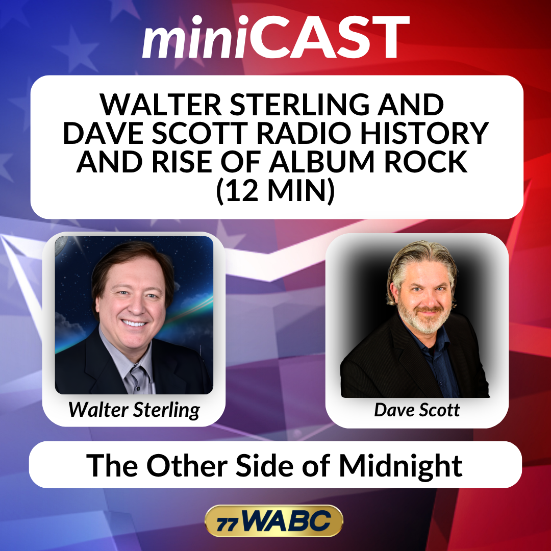 Walter Sterling and Dave Scott Radio History and Rise of Album Rock (12 Min)