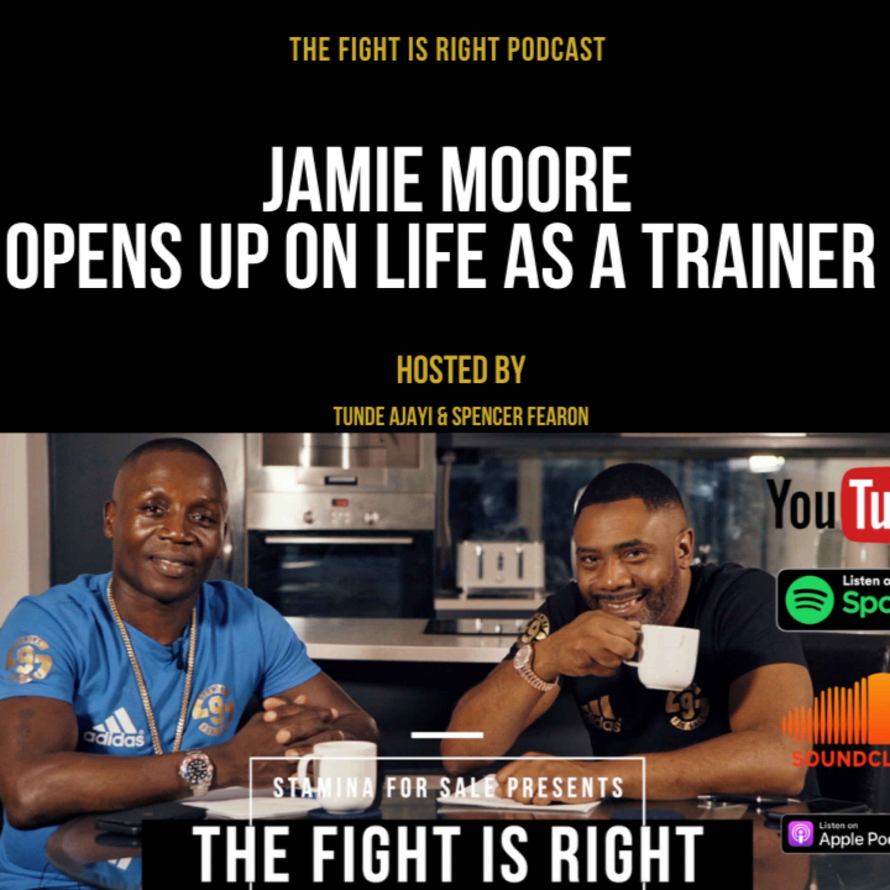The Fight Is Right hosted by Tunde Ajayi & Spencer Fearon