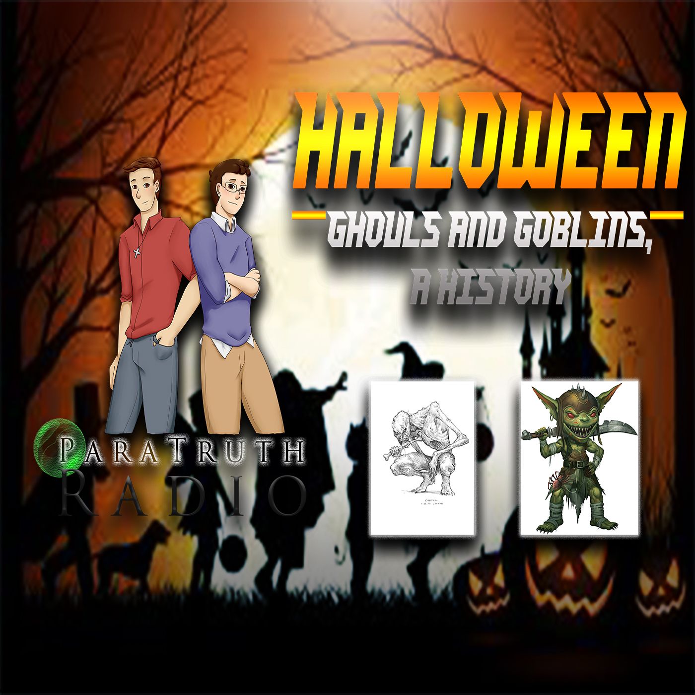 Halloween:  Ghouls and Goblins, A History
