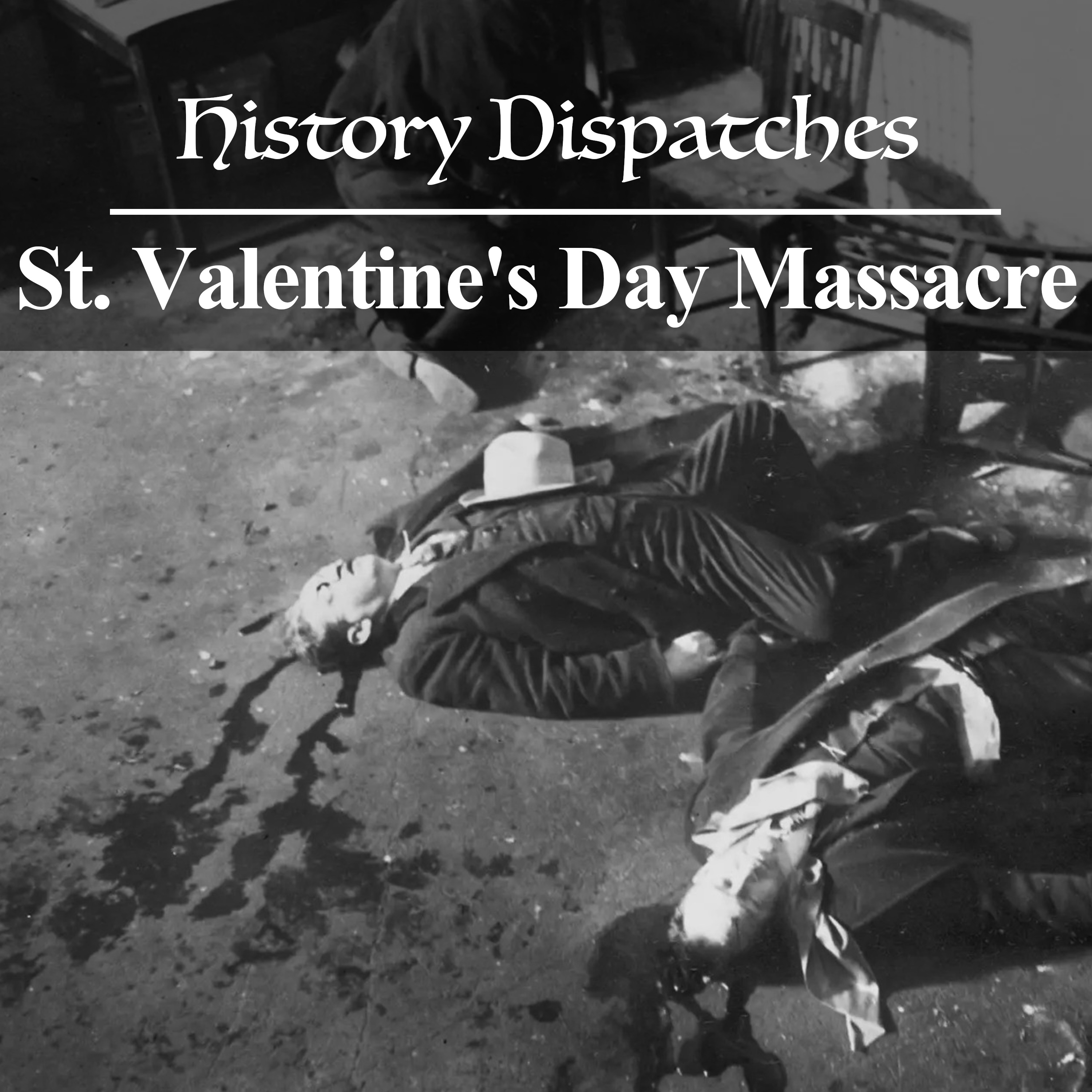 St. Valentine’s Day Massacre