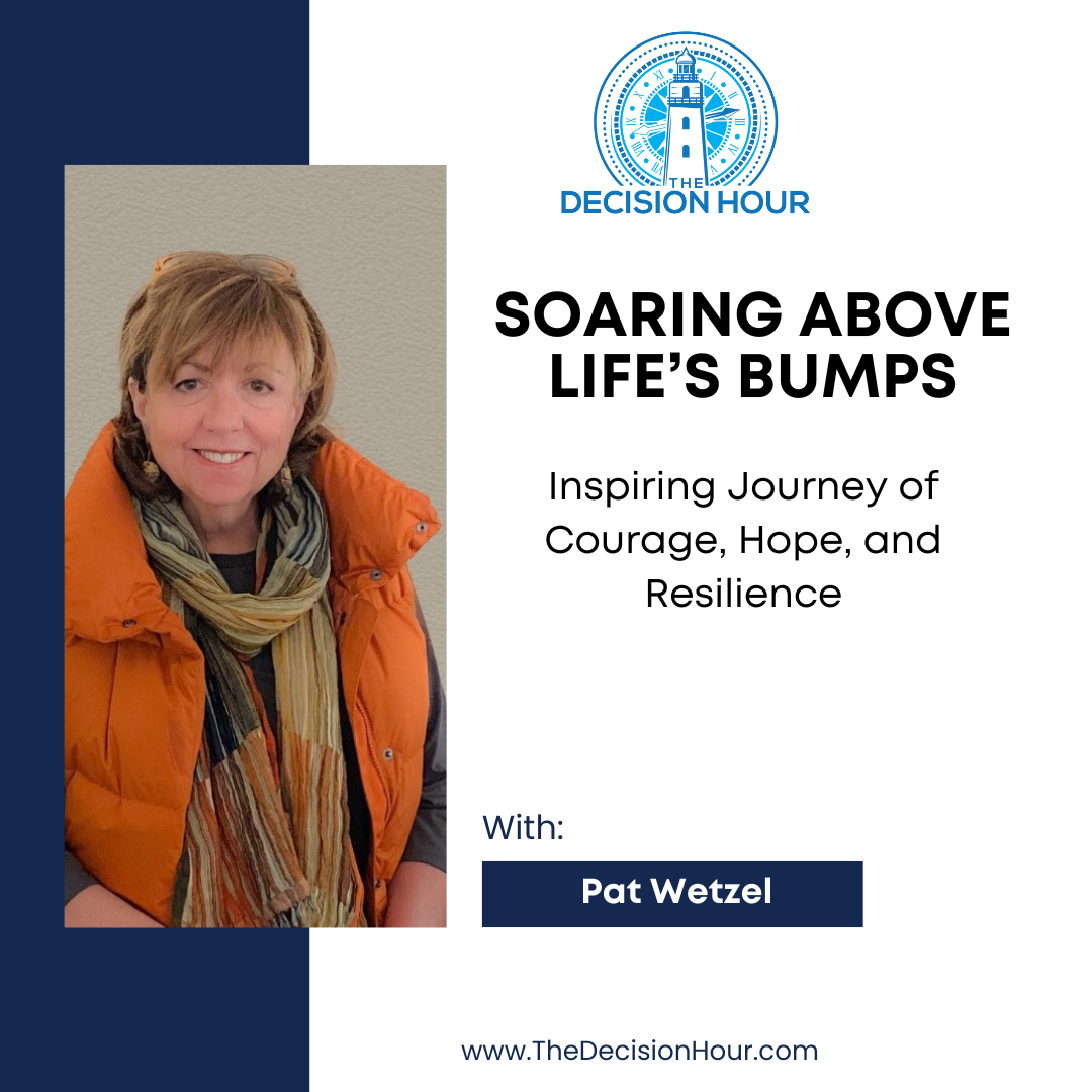 Ep: 347 - Soaring Above Life’s Bumps with Courage and Hope episode artwork