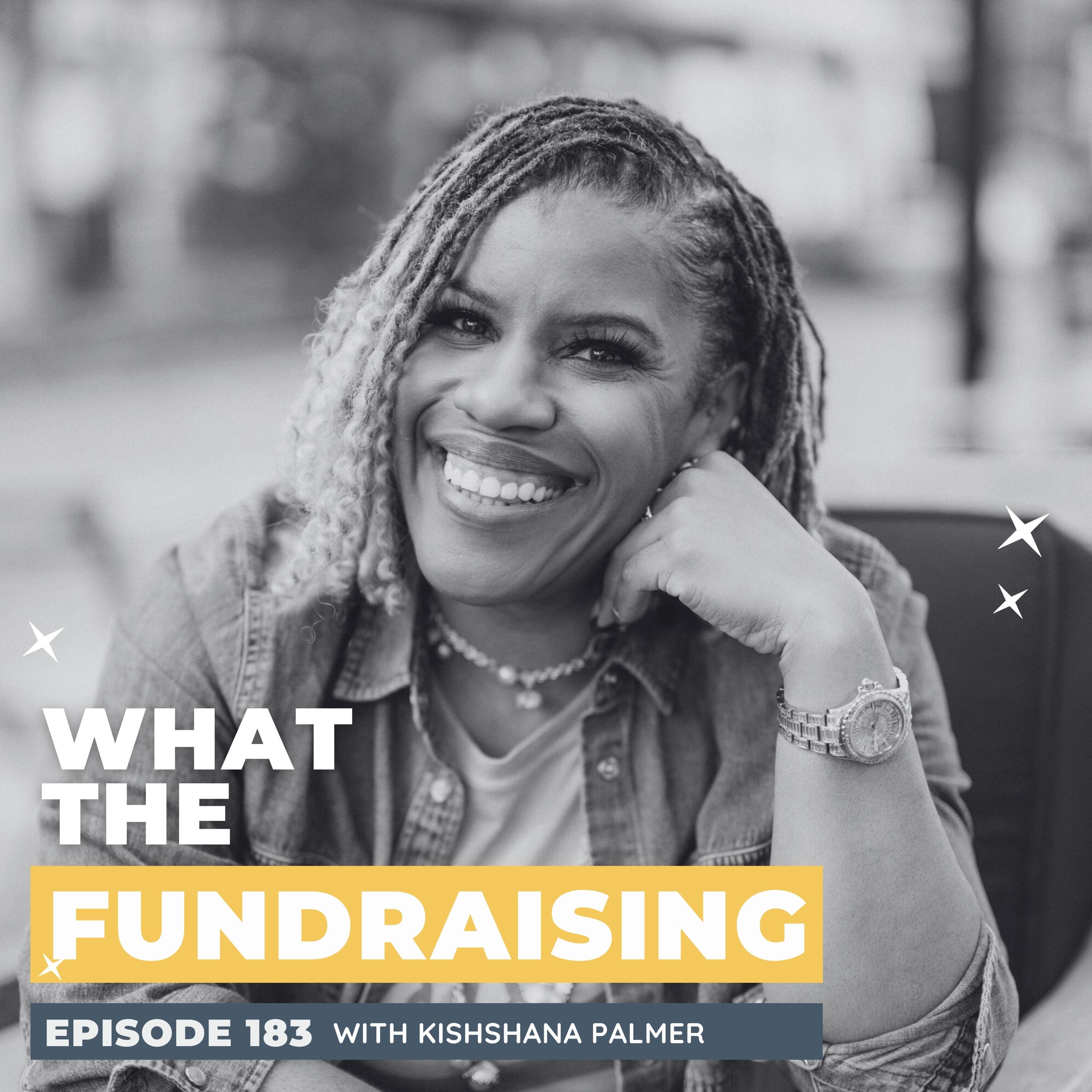 183: Embrace Joy and Self-care as Essential Components of Success with Kishshana Palmer episode artwork