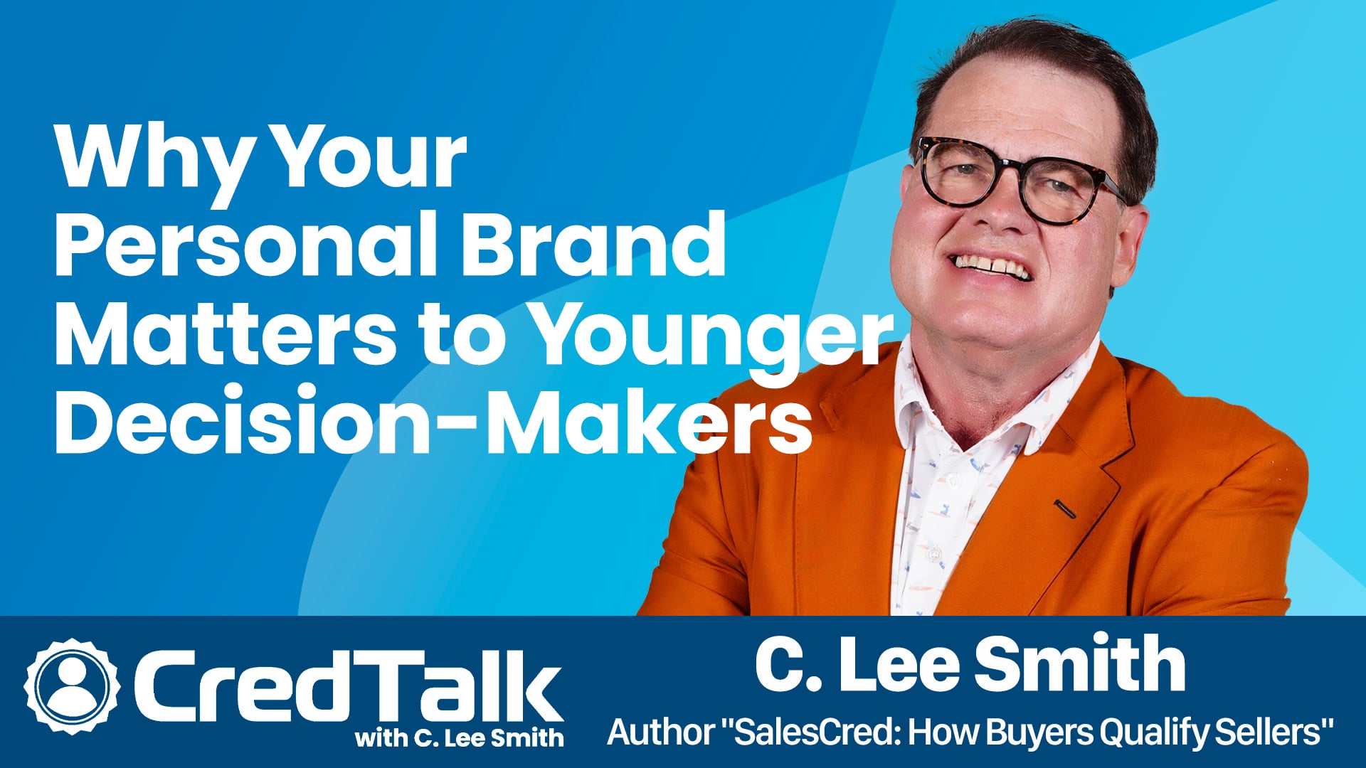 CredTalk: Developing Your Personal Brand to Sell to Gen-Z and Millennials episode artwork