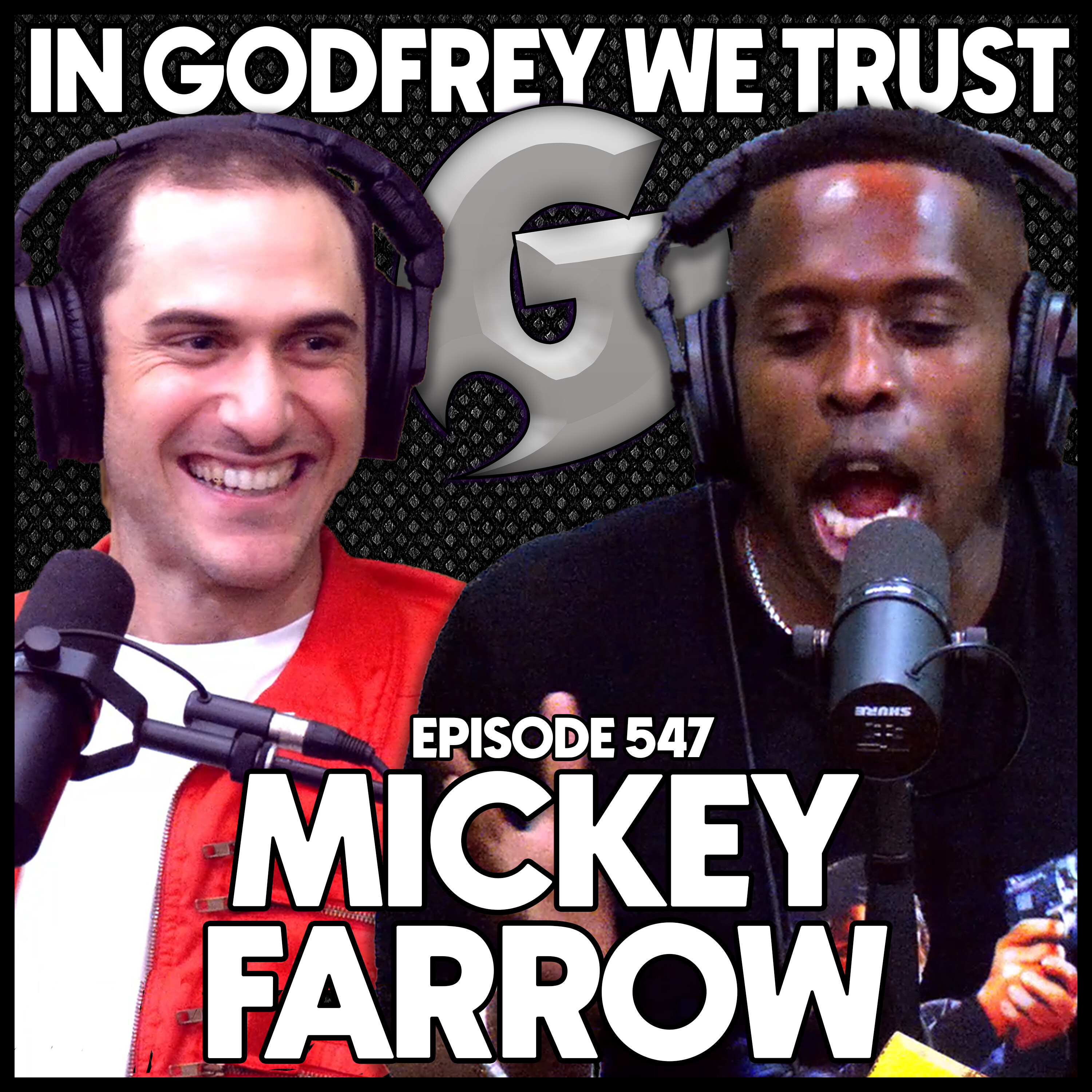 547. Godfrey & Mickey Farrow episode artwork