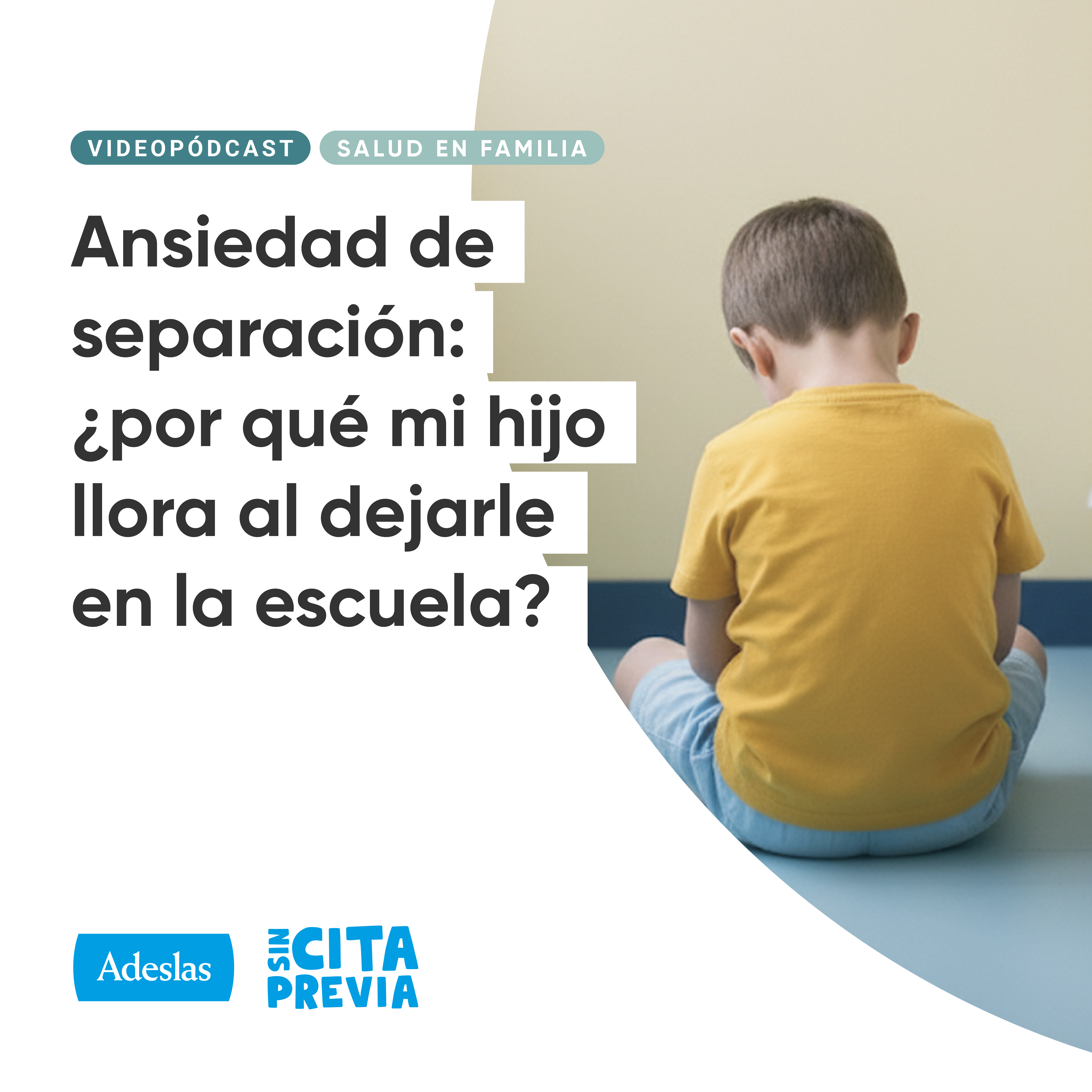 Ansiedad de separación: ¿por qué mi hijo llora al dejarle en la escuela?