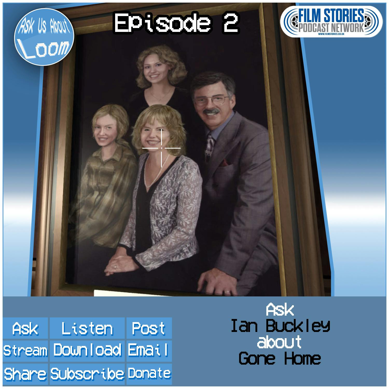 Ask Ian Buckley About...Gone Home Ask Ian Buckley About...Gone Home