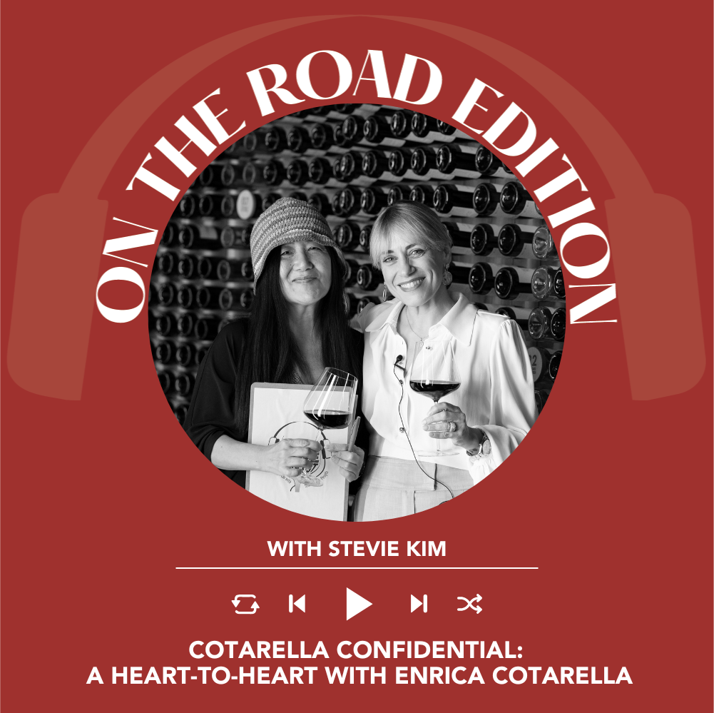 Cotarella Confidential: A heart-to-heart with Enrica Cotarella | On the Road with Stevie Kim
